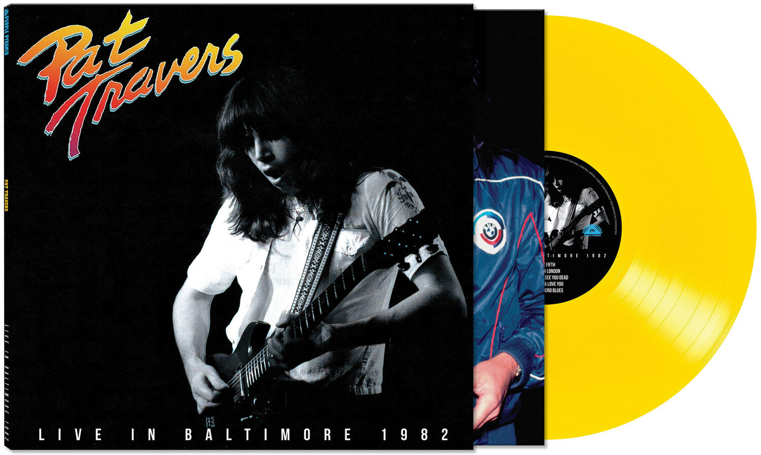 Pat Travers - Live In Baltimore 1982 (Yellow Vinyl)
