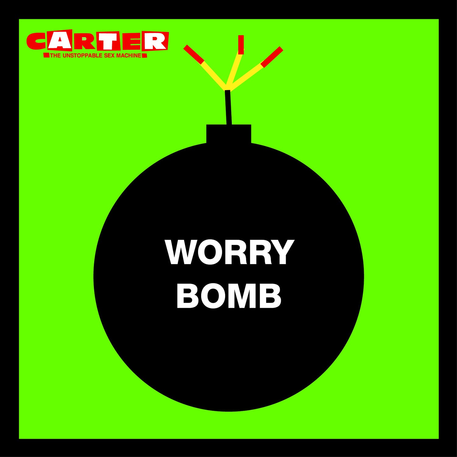 Carter the Unstoppable Sex Machine - Worry Bomb - Expanded Edition 2xLP
