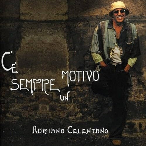 Adriano Celentano - C'e' Sempre Un Motivo