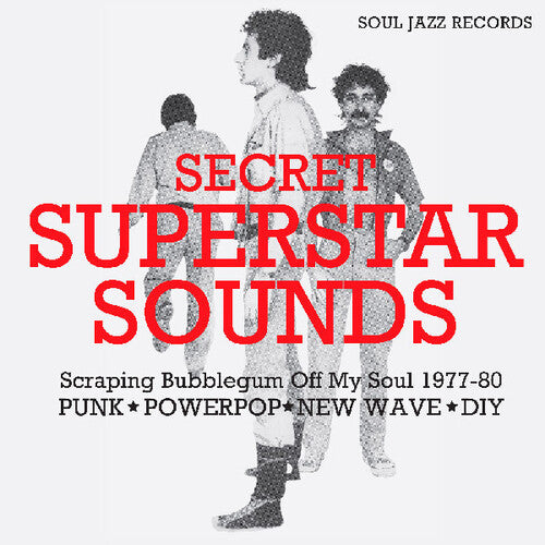 Soul Jazz Records Presents - Secret Superstar Sounds - Scraping Bubblegum Off