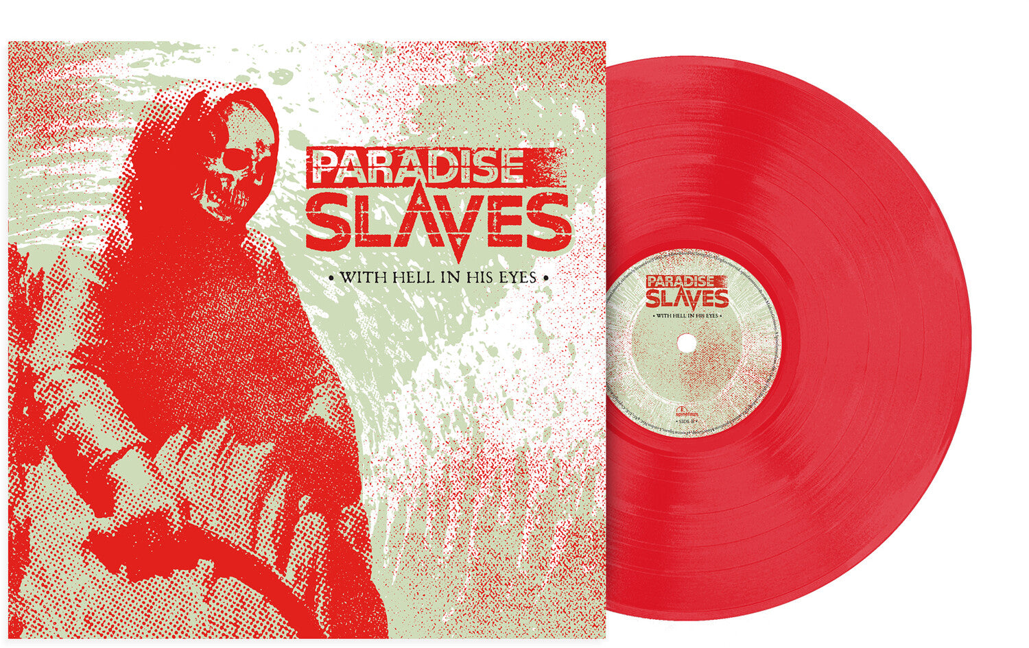 Paradise Slaves - With Hell in His Eyes (Red Vinyl)