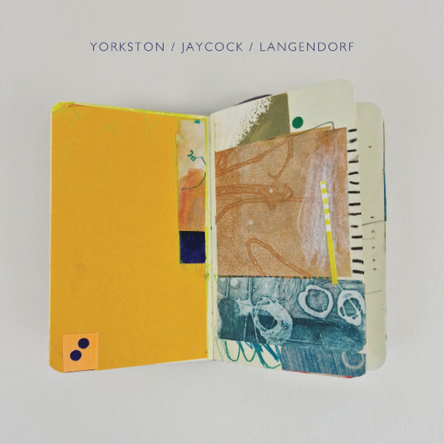 Yorkston Jaycock Langendorf - Yorkston / Jaycock / Langendorf
