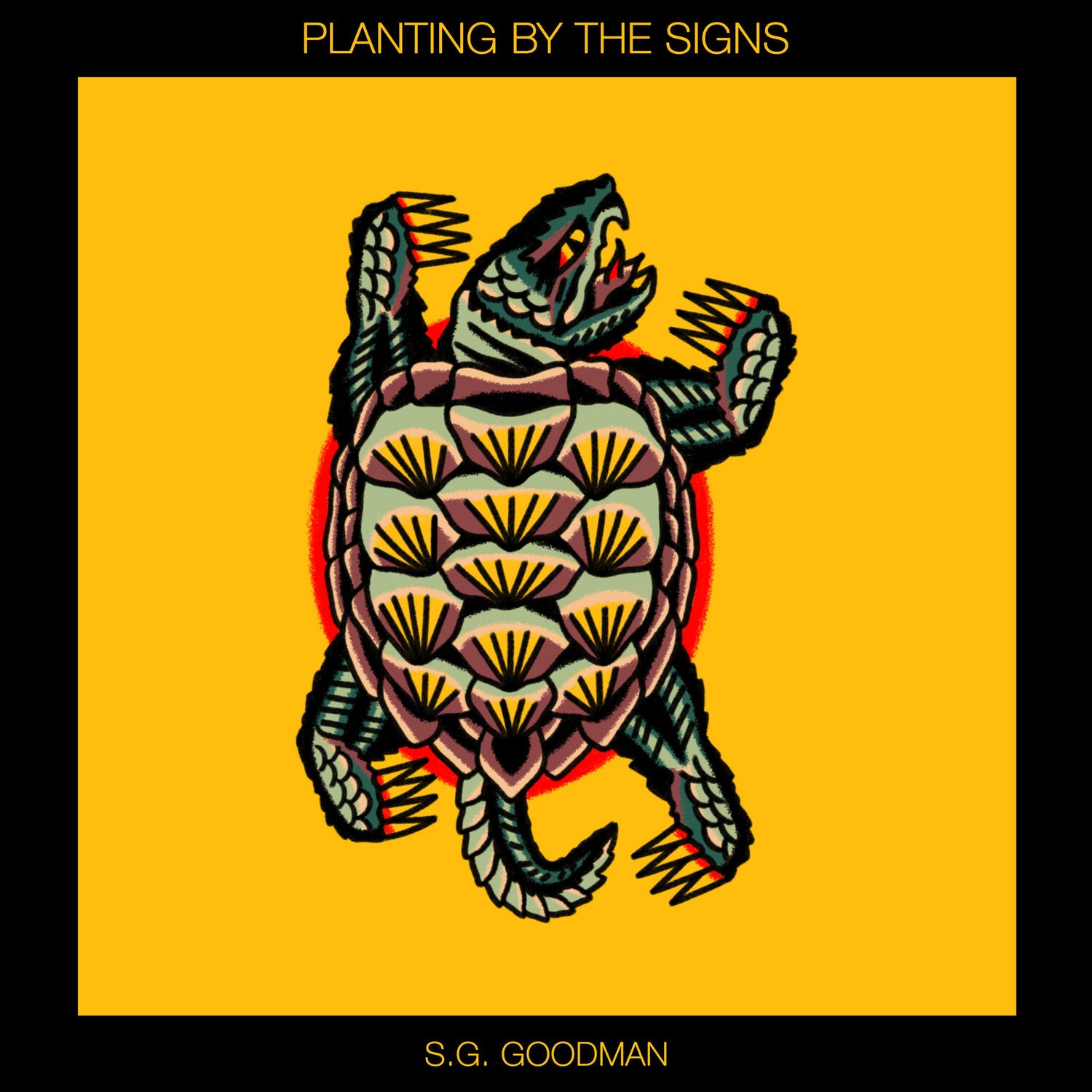 S.G. Goodman - Planting By The Signs