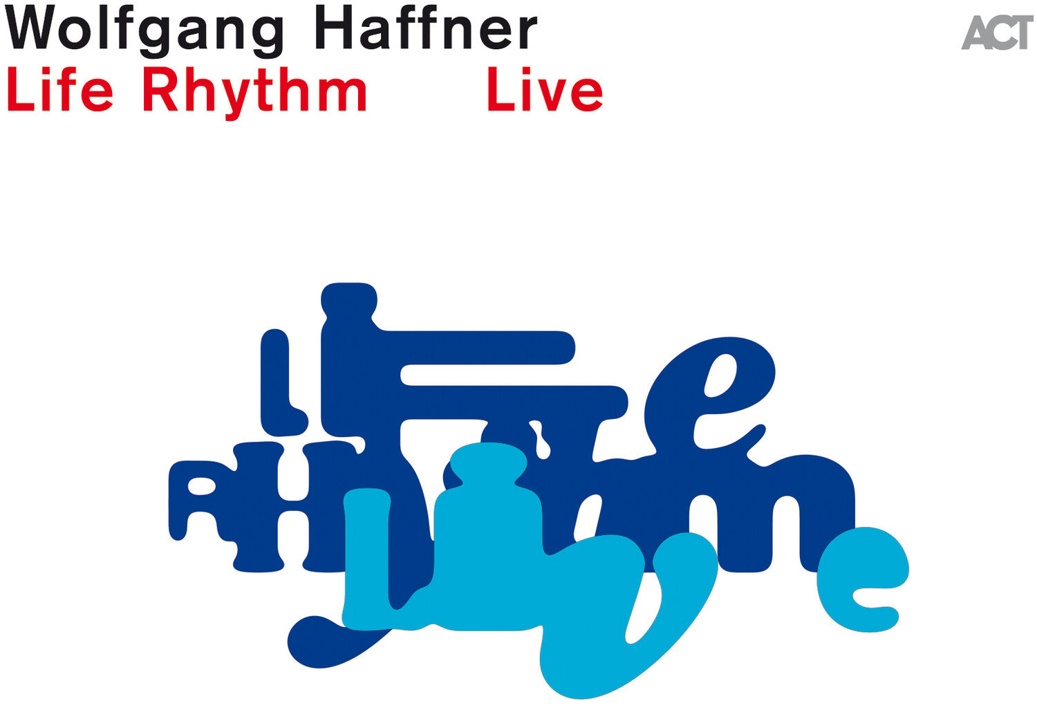 Wolfgang Haffner - Life Rhythm Live 2xLP