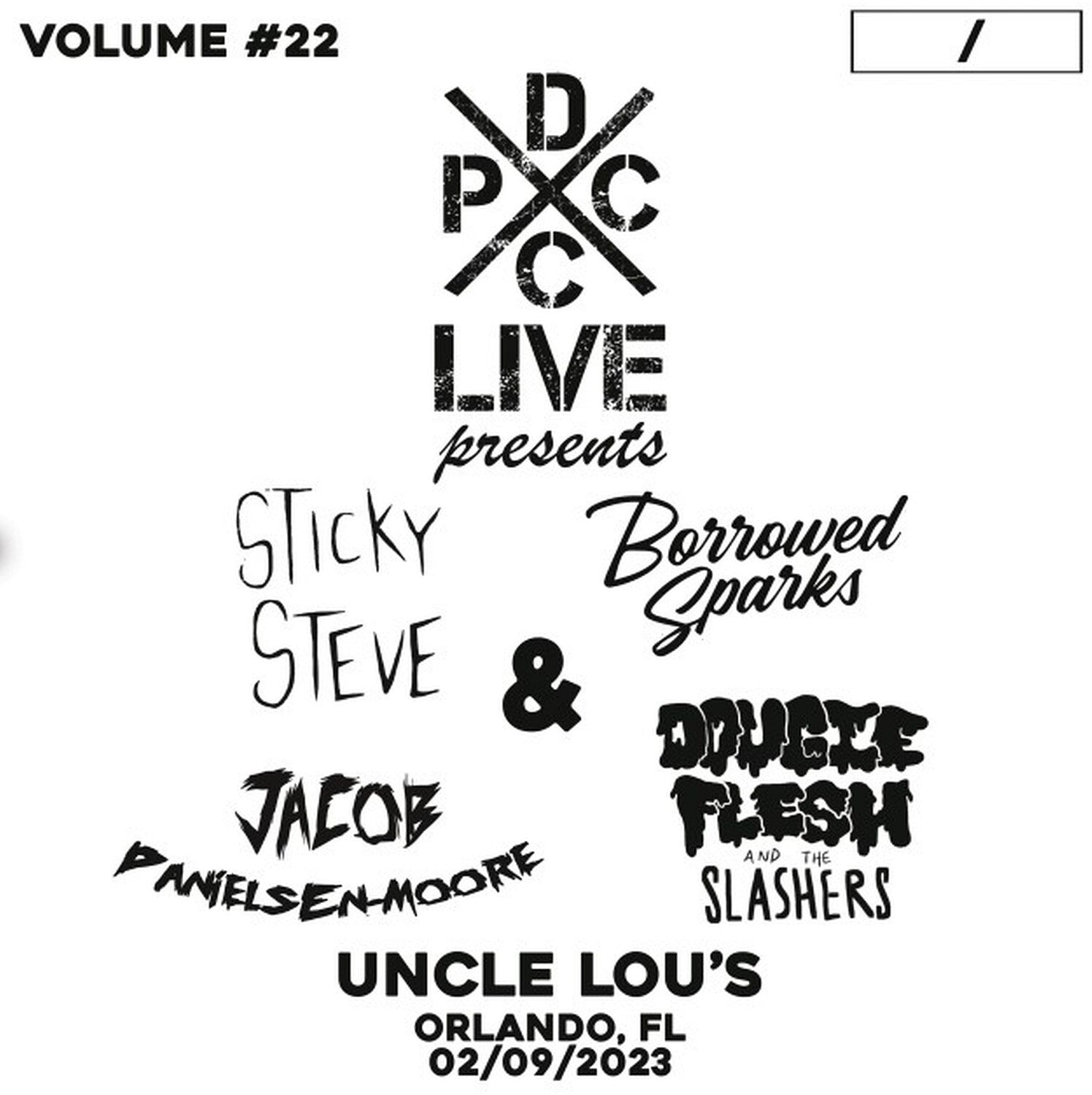 Sticky Steve / Borrowed Sparks / Danielsen-Moore - DCxPC Live Vol22