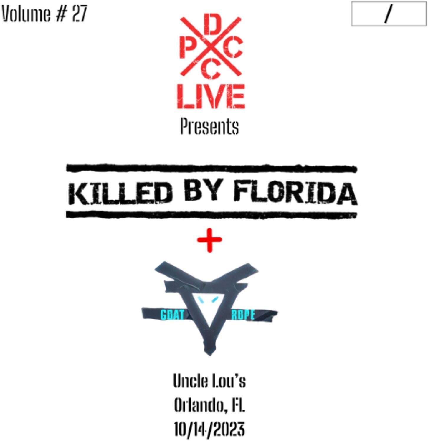 Killed by Florida & Goat Rope - DCxPC Live Vol 27
