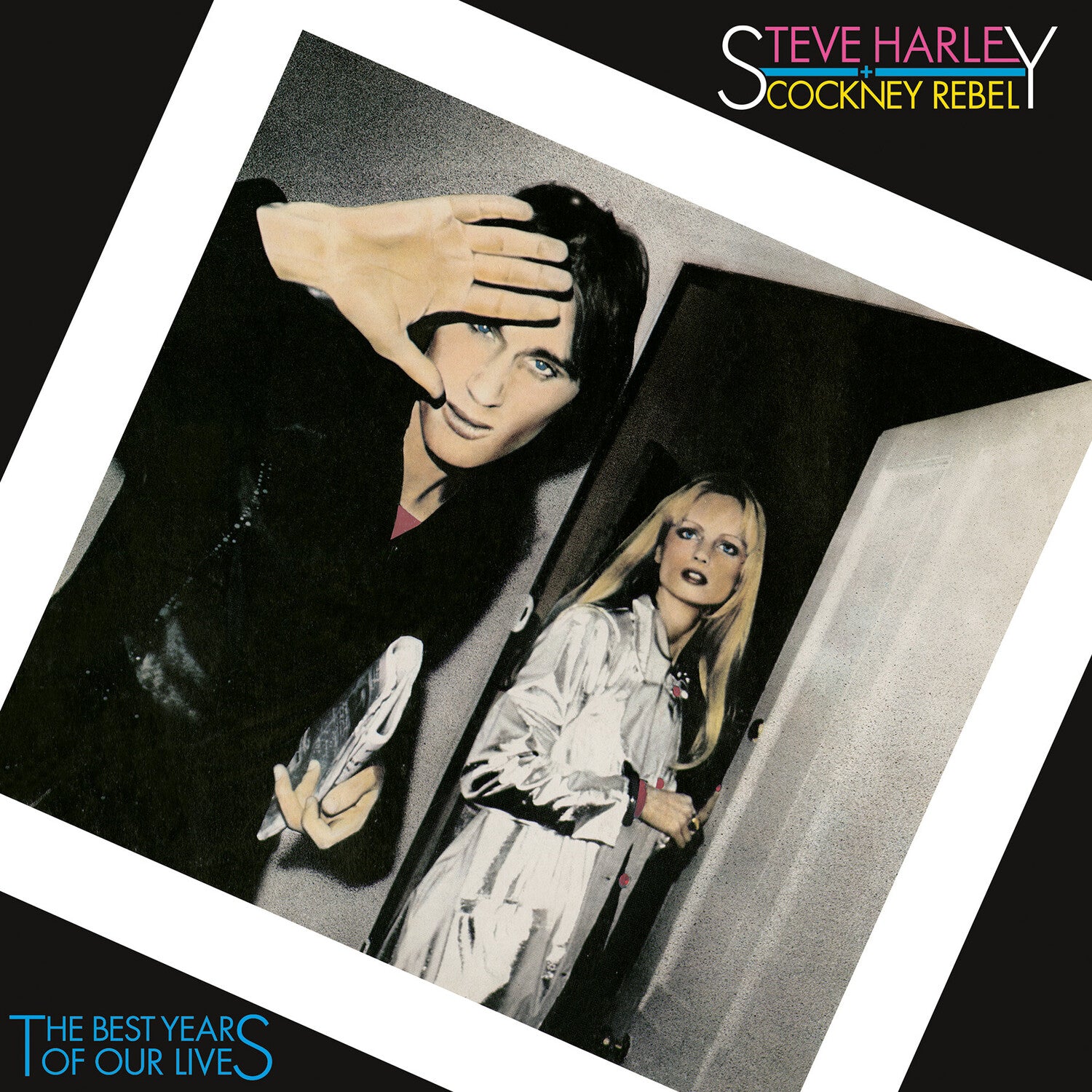 Steve Harley & Cockney Rebel - The Best Years of Our Lives (Anniversary Edition)
