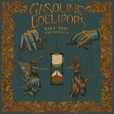 Gasoline Lollipops - Kill the Architect (CD)