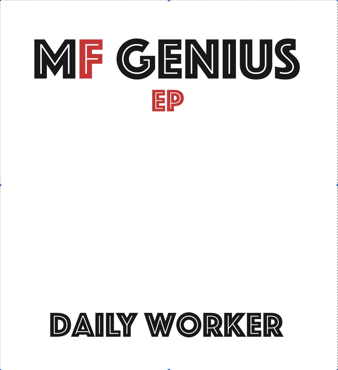 Daily Worker - MF Genius (CD)