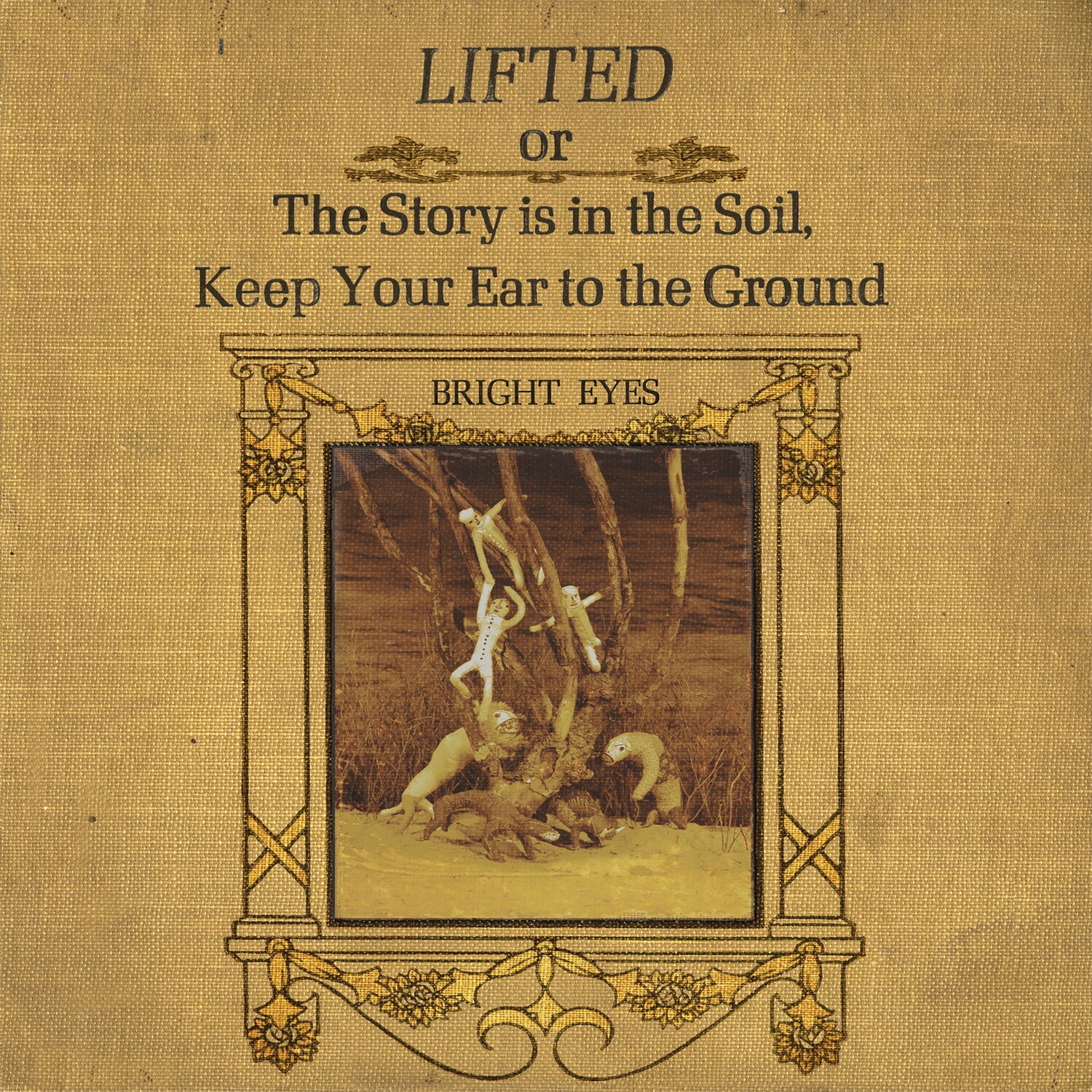 Bright Eyes - LIFTED or The Story Is in the Soil, Keep Your Ear to The Ground (Yellow Vinyl)