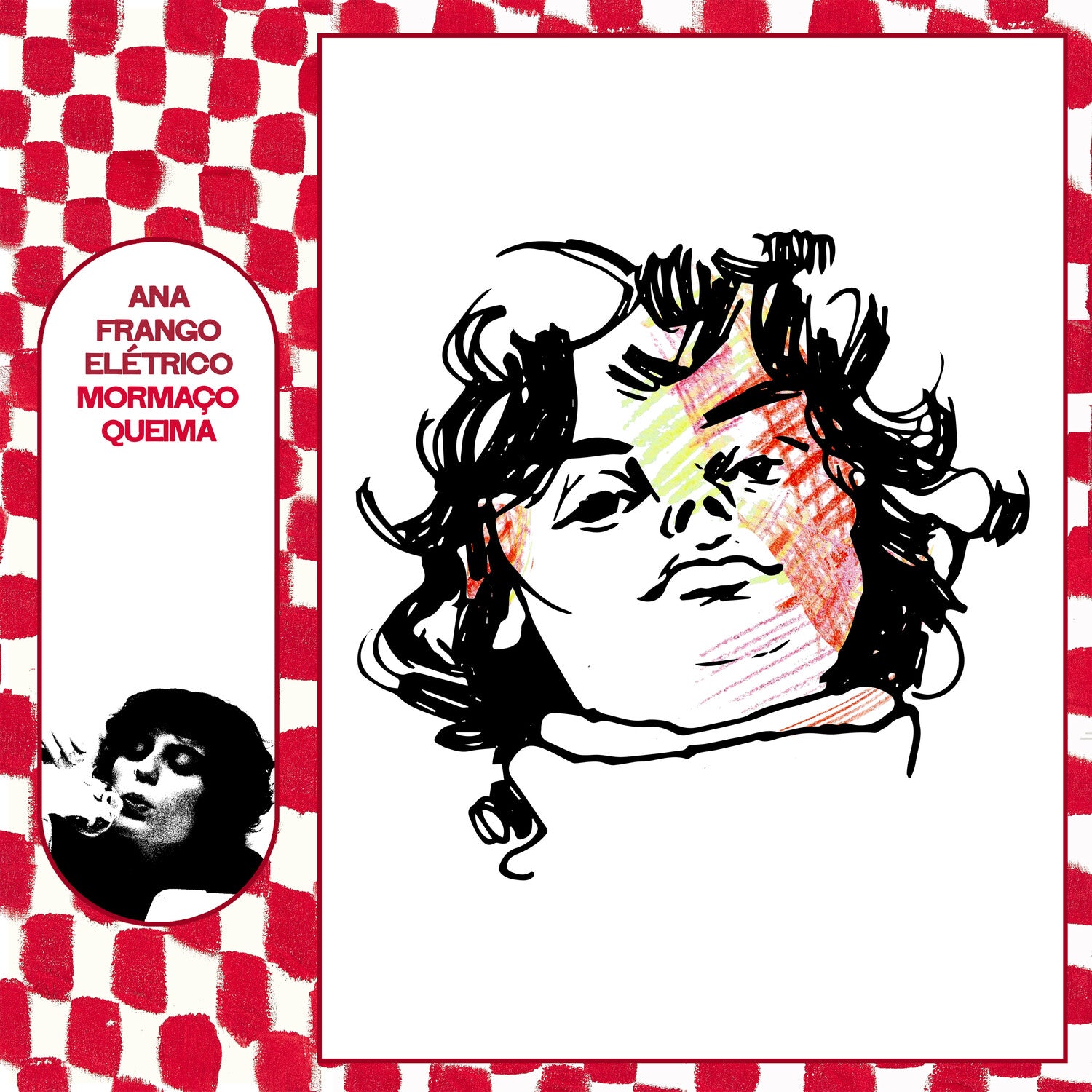 Ana Frango Eletrico - Mormaço Queima