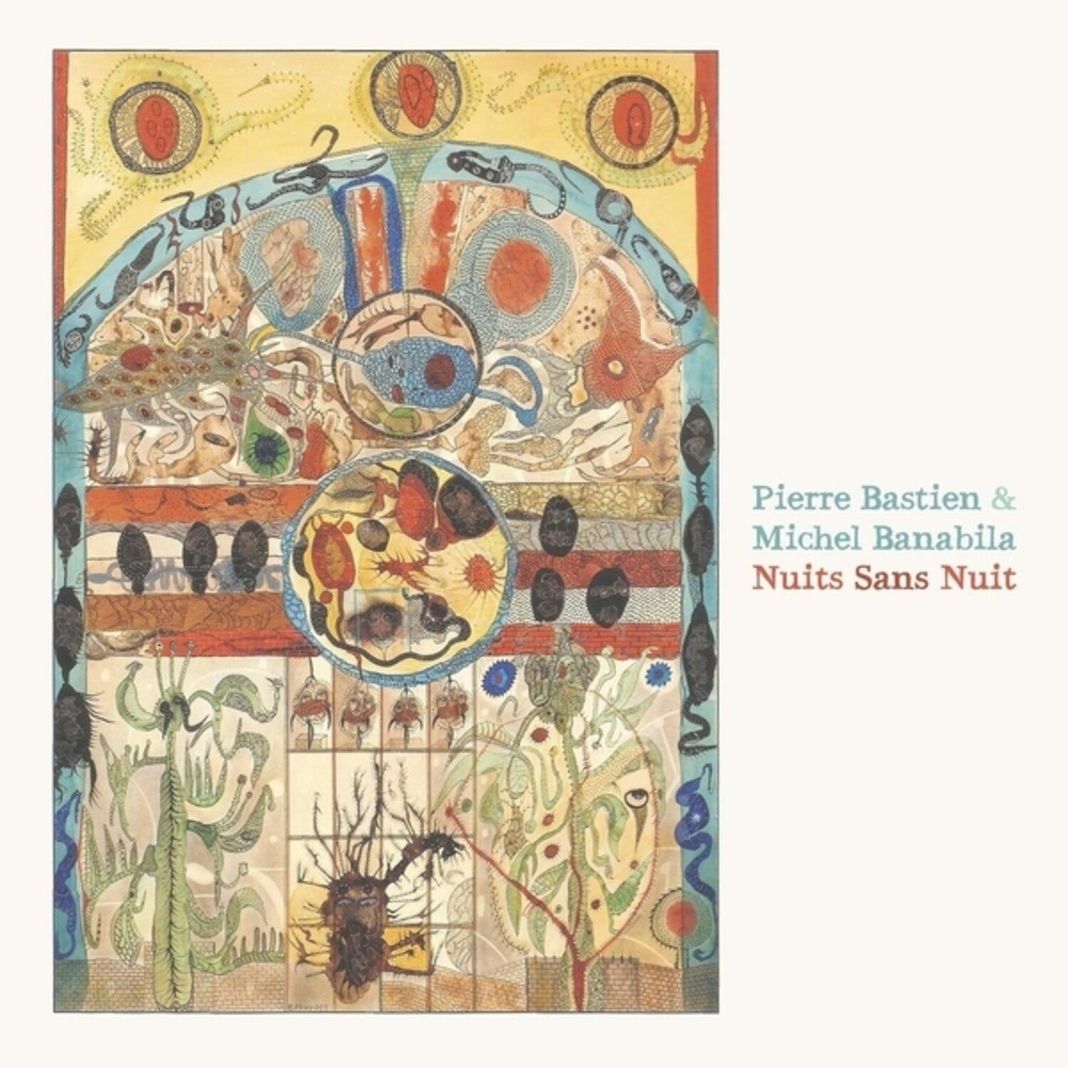 Pierre Bastien / Michel Banabila - Nuits Sans Nuit