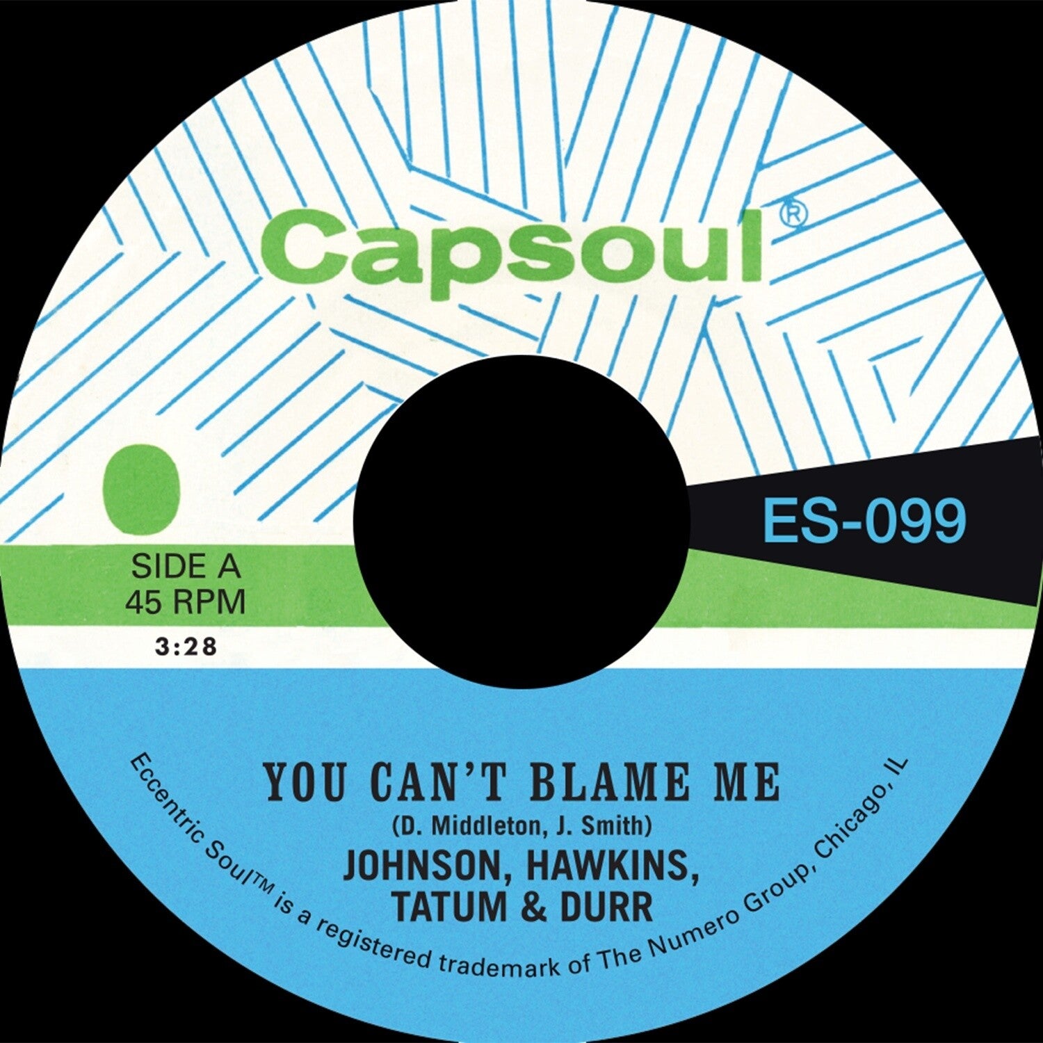 Johnson Hawkins Tatum & Durr - You Can't Blame Me B/W You're All I Need to Make It (Green Vinyl)
