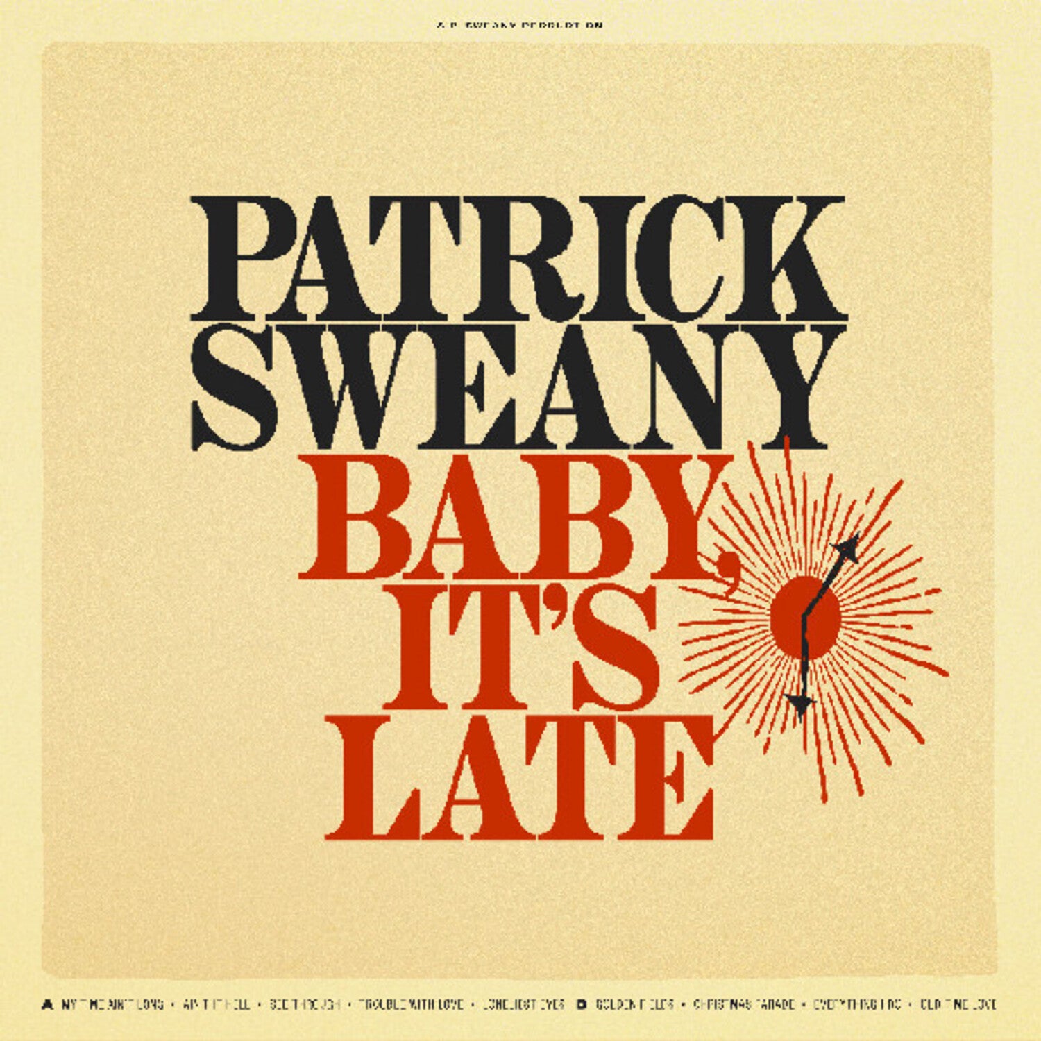 Patrick Sweany - Baby, It's Late (CD)