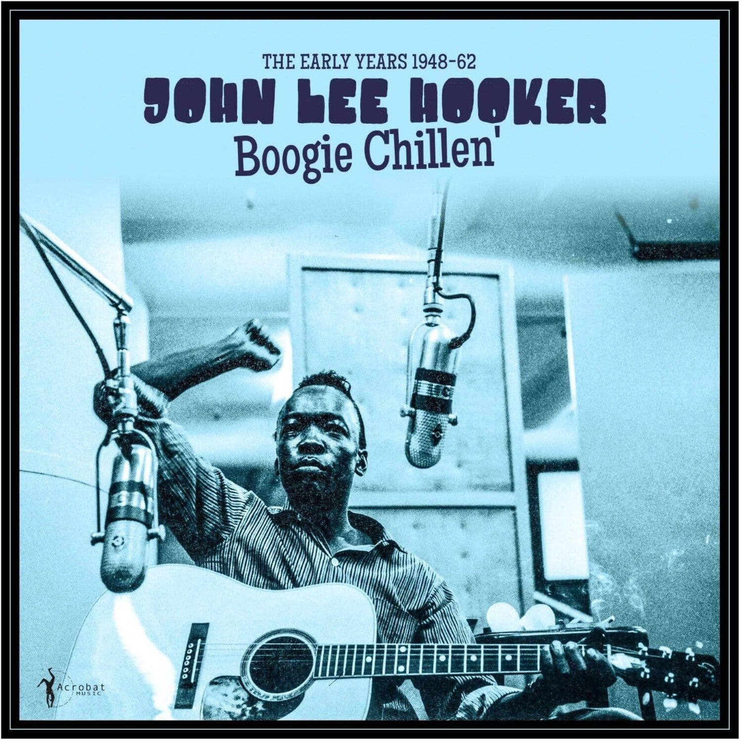John Lee Hooker - Boogie Chillen': The Early Years 1948-62
