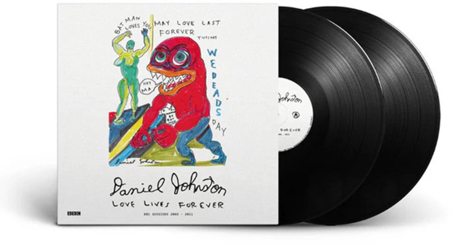 Daniel Johnston - Love Lives Forever (BBC Sessions 2003-2011) 2xLP