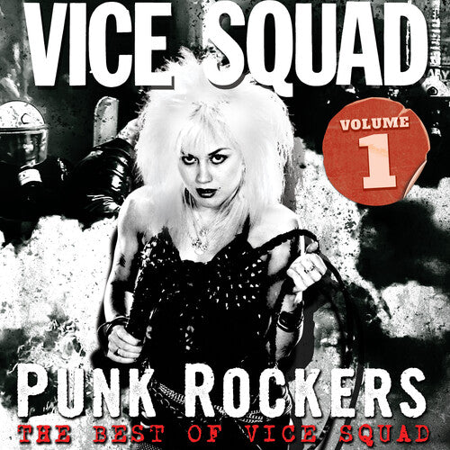 Vice Squad - Punk Rockers: Best of Vice Squad Volume 1