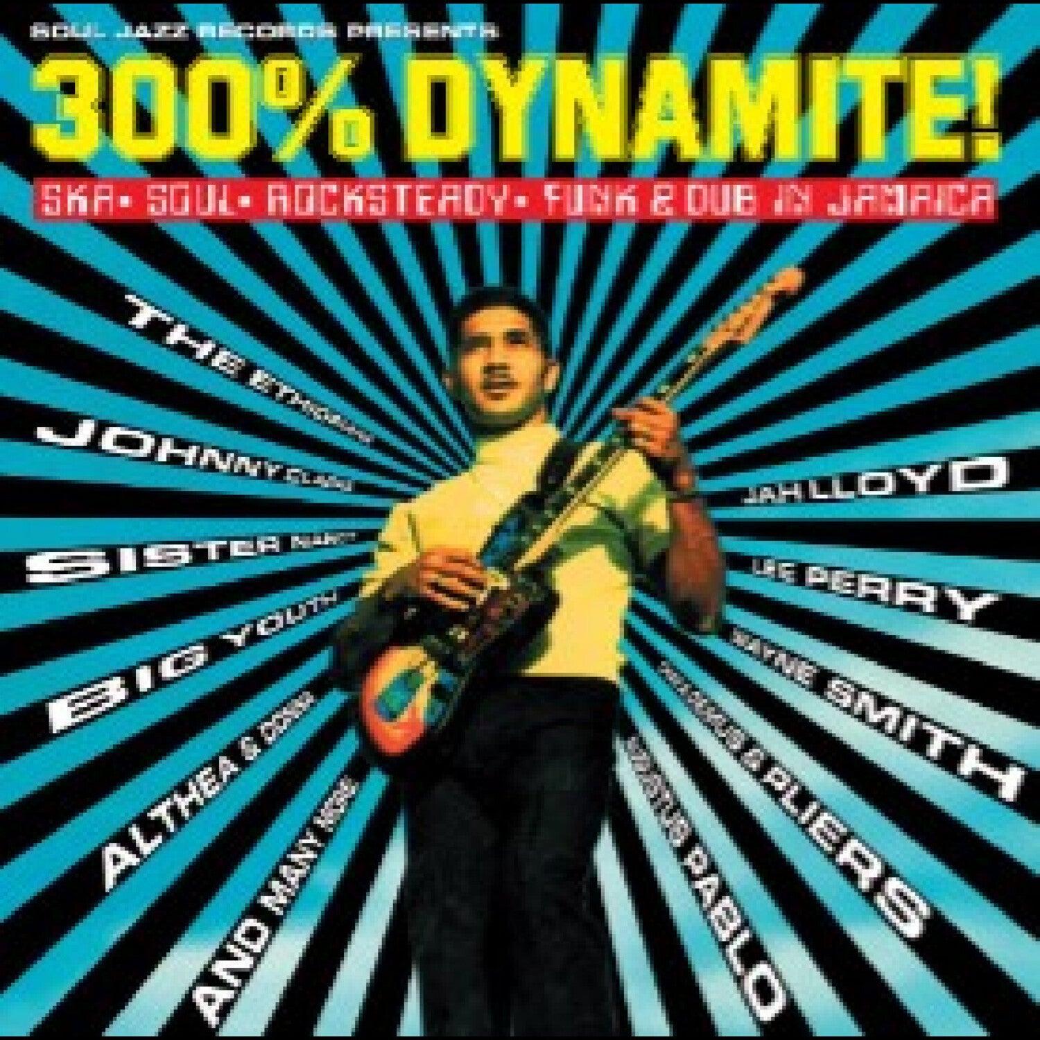 Soul Jazz Records Presents - 300% Dynamite! Ska, Soul, Rocksteady, Funk and Dub in Jamaica 2xLP