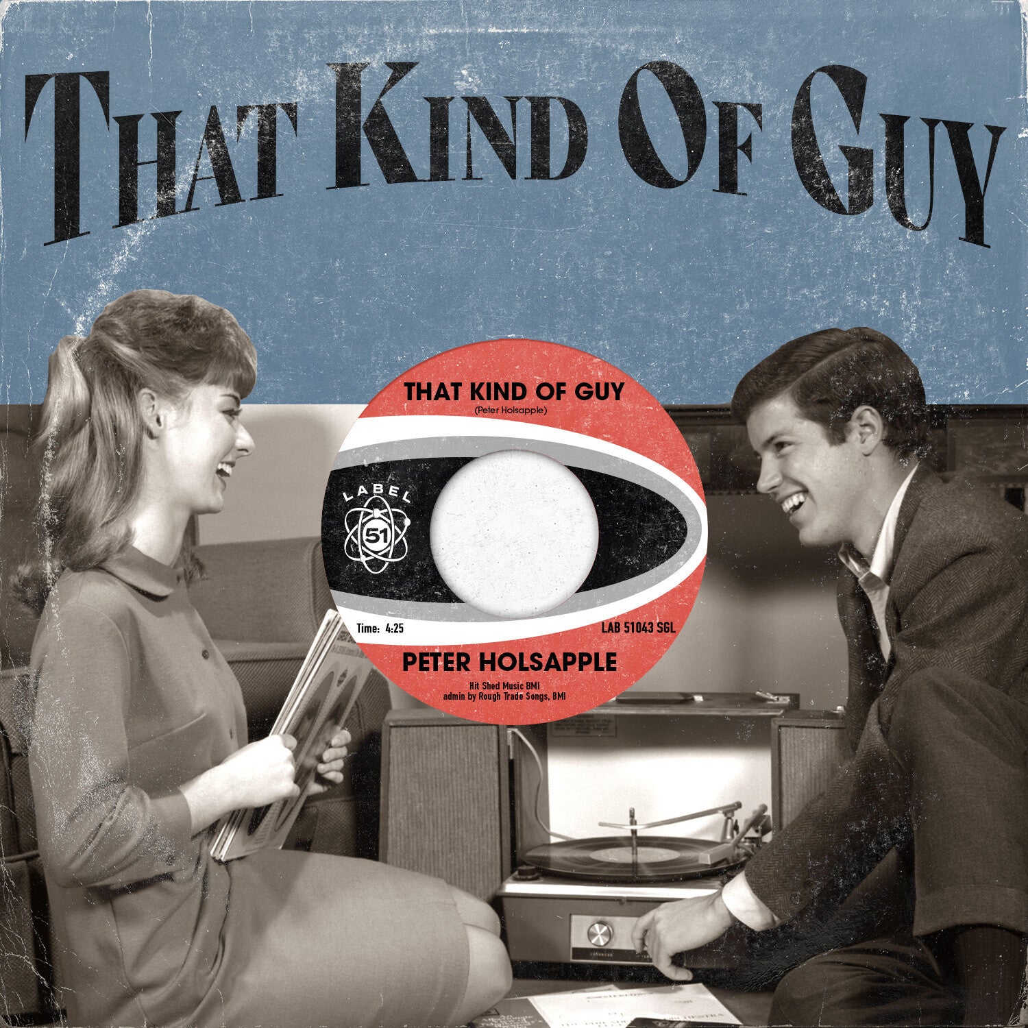 Peter Holsapple - That Kind of Guy