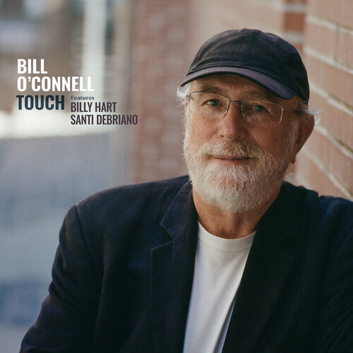 O'CONNELL,BILL / DEBRIANO,SANTI / HART,BILLY - TOUCH