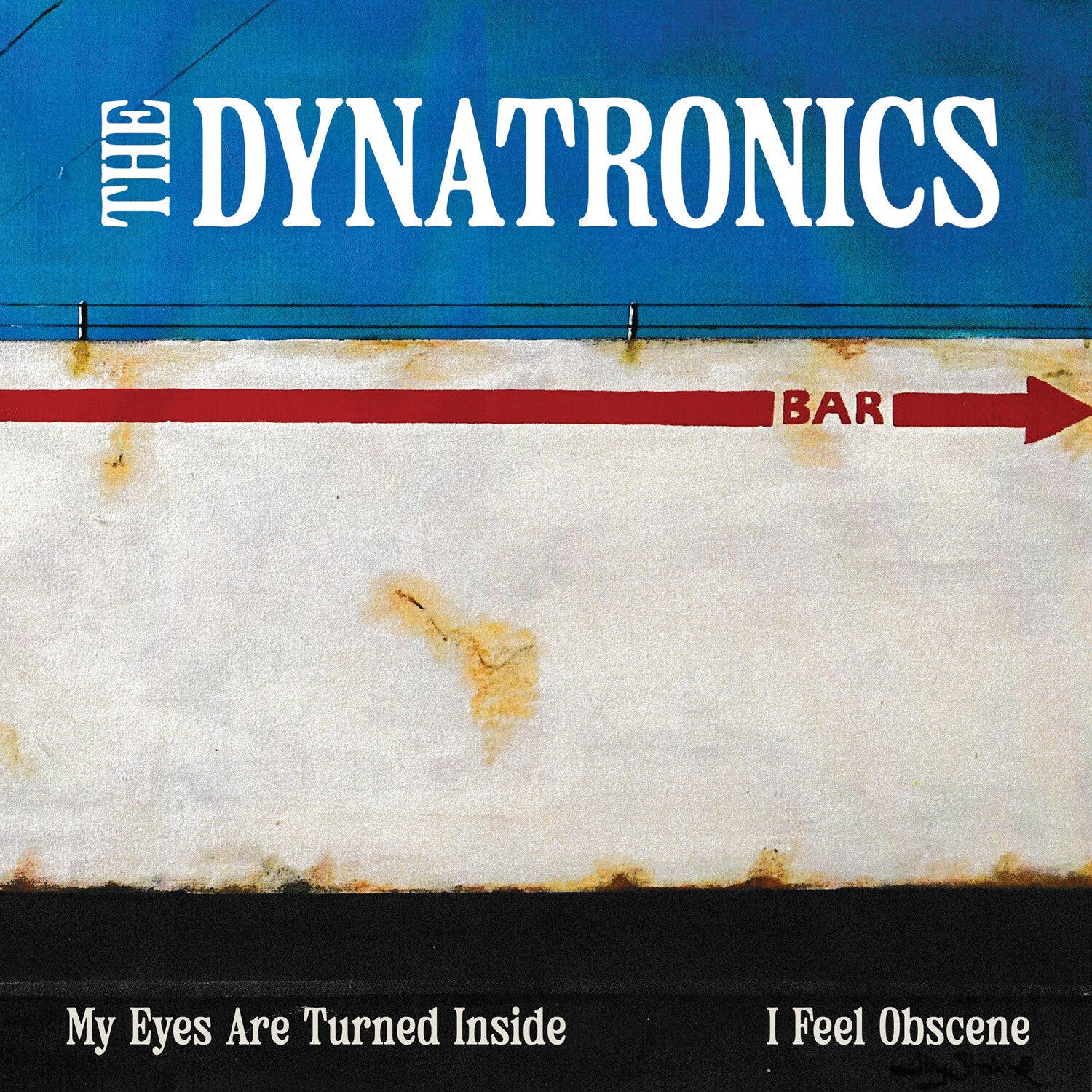 Dynatronics - My Eyes Are Turned Inside / I Feel Obscene