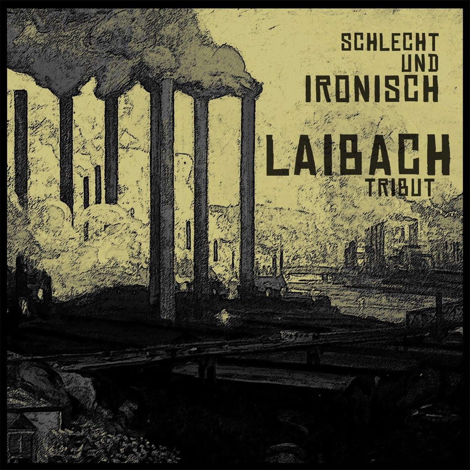 Laibach - Tribut: Schlecht Und Ironisch (CD)