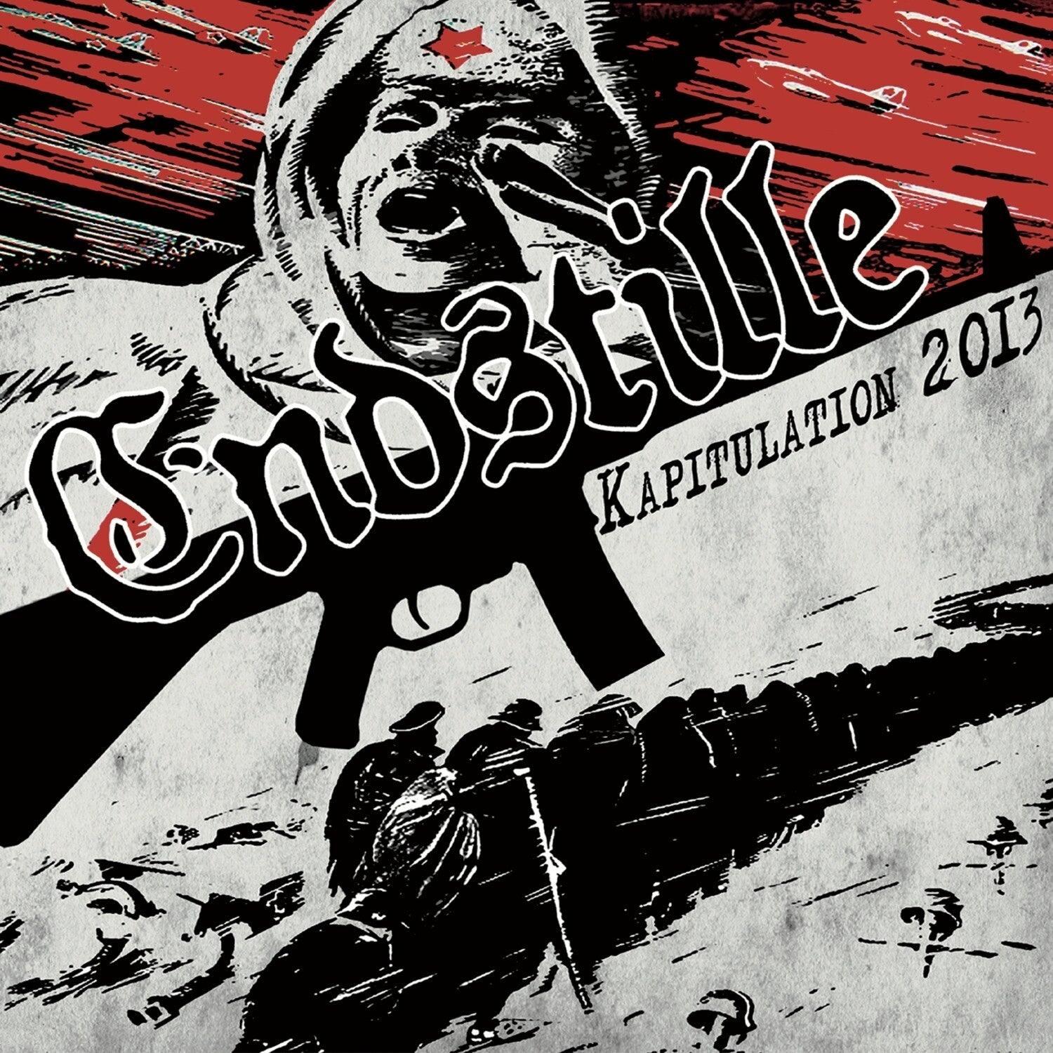 Endstille - Kapitulation 2013 (Red Vinyl)