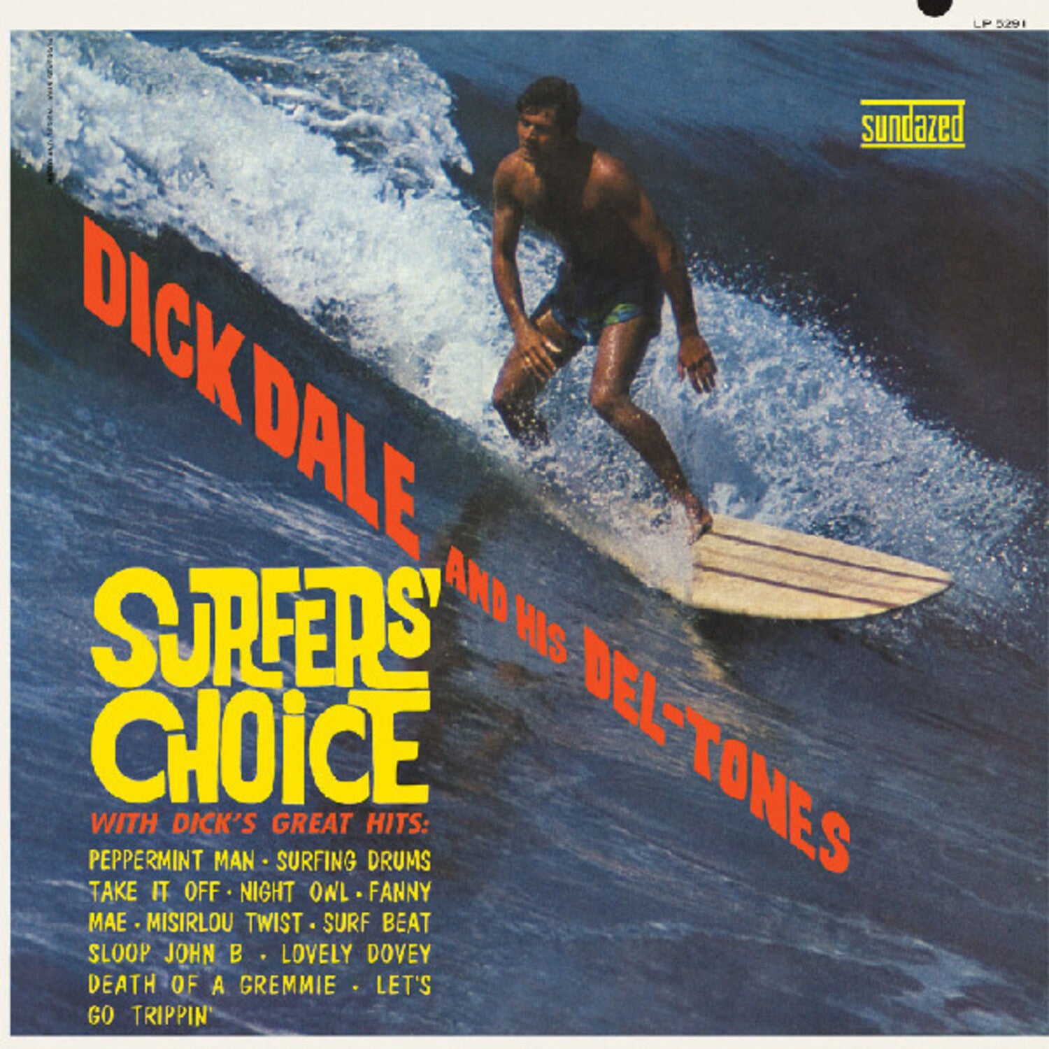 Dick Dale & His Del-Tones - Surfers' Choice (Yellow Vinyl)