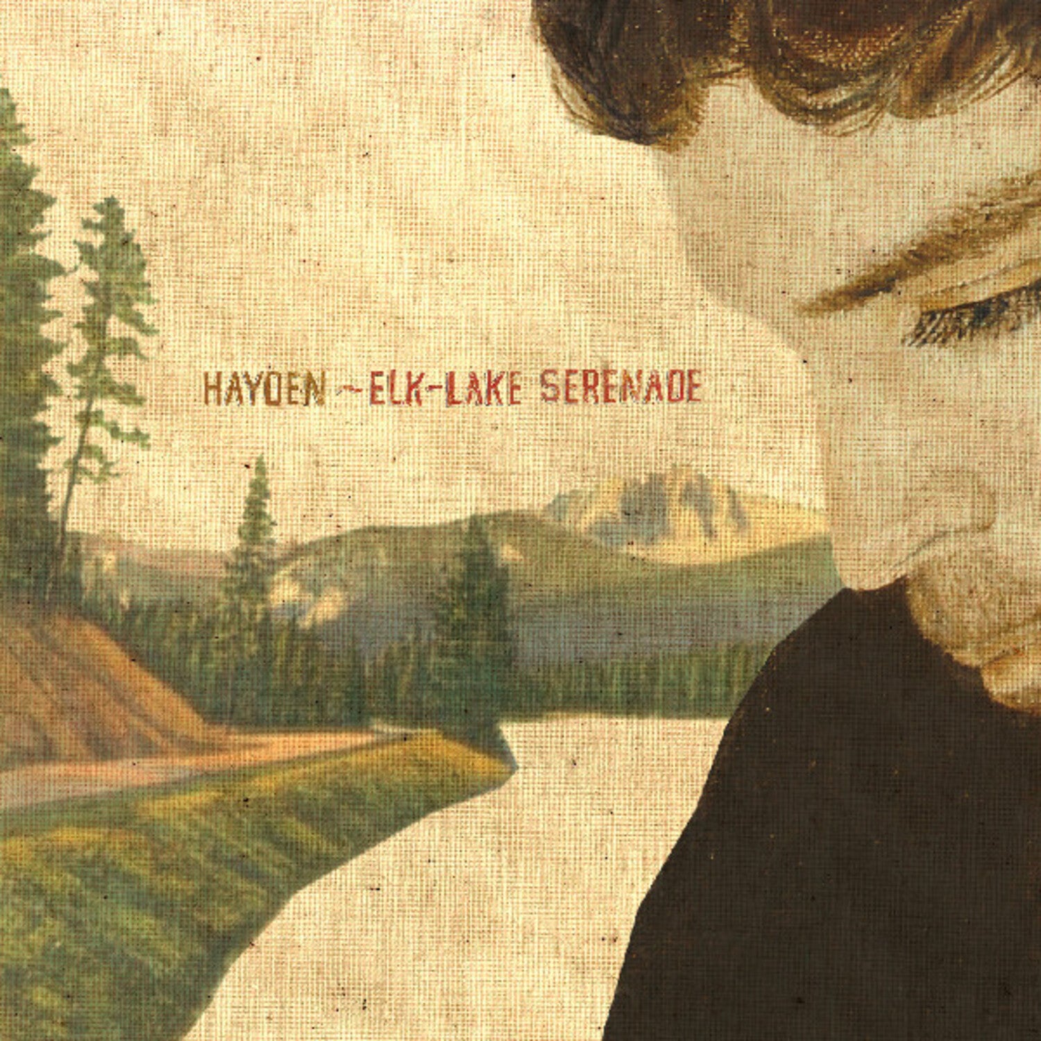 Hayden - Elk-Lake Serenade (Anniversary Edition)