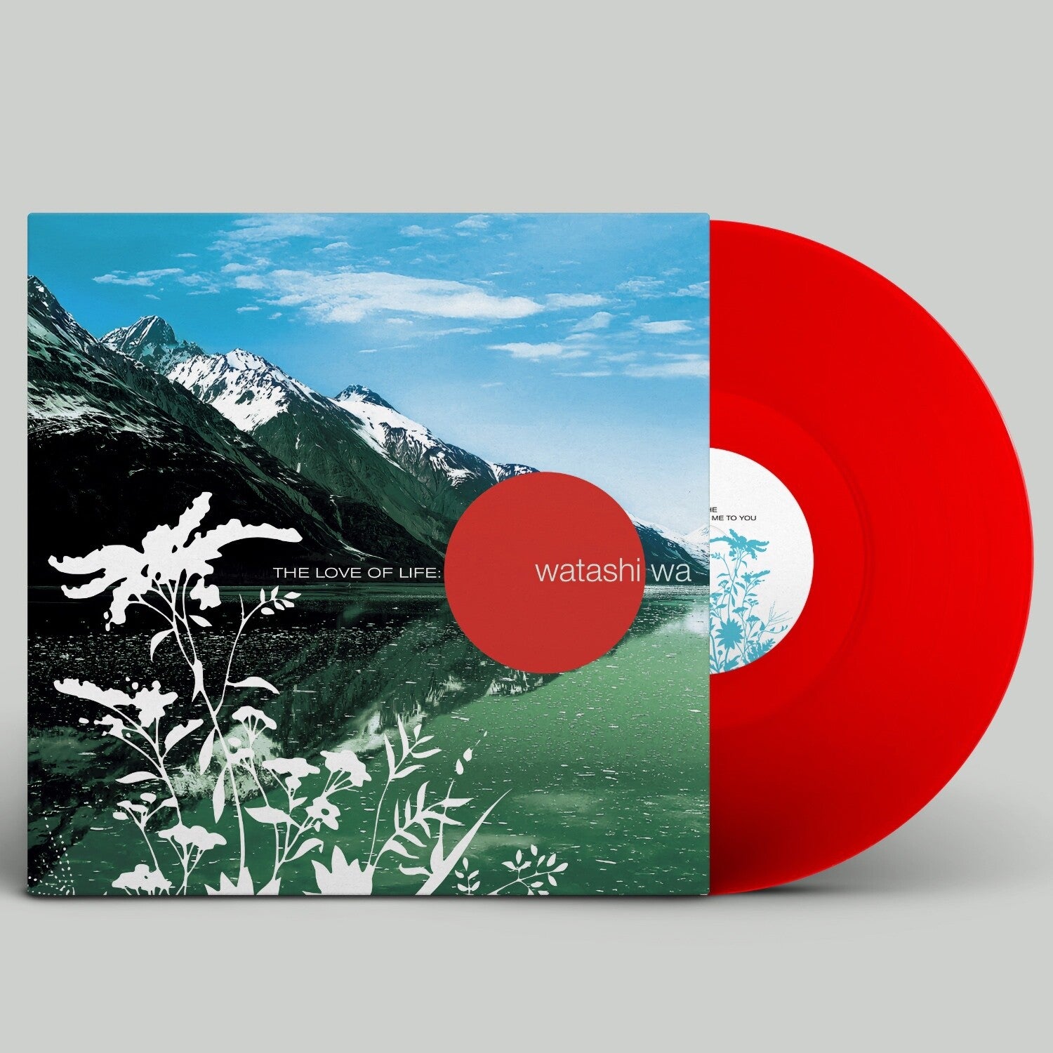 Watashi Wa - The Love of Life (Red Vinyl)