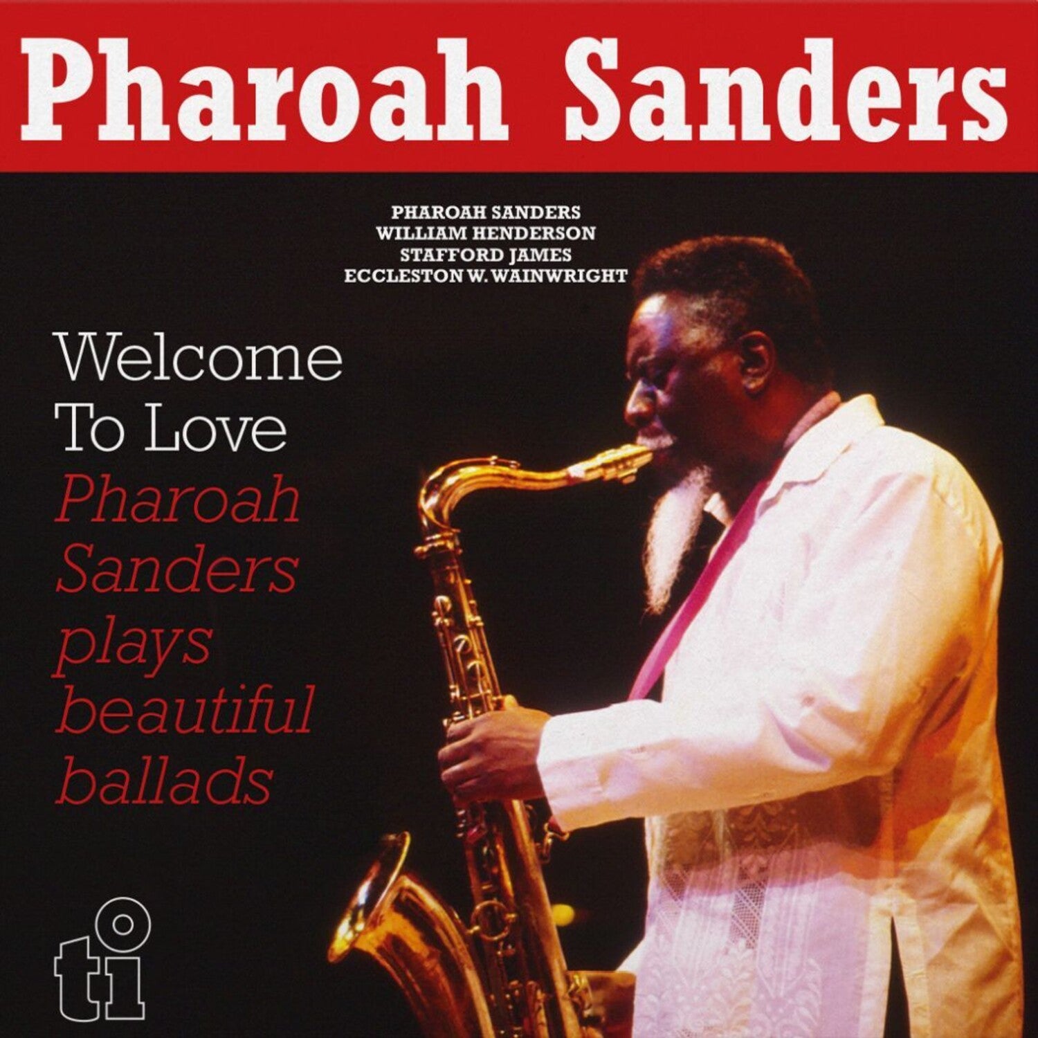 Pharoah Sanders - Welcome To Love 2xLP