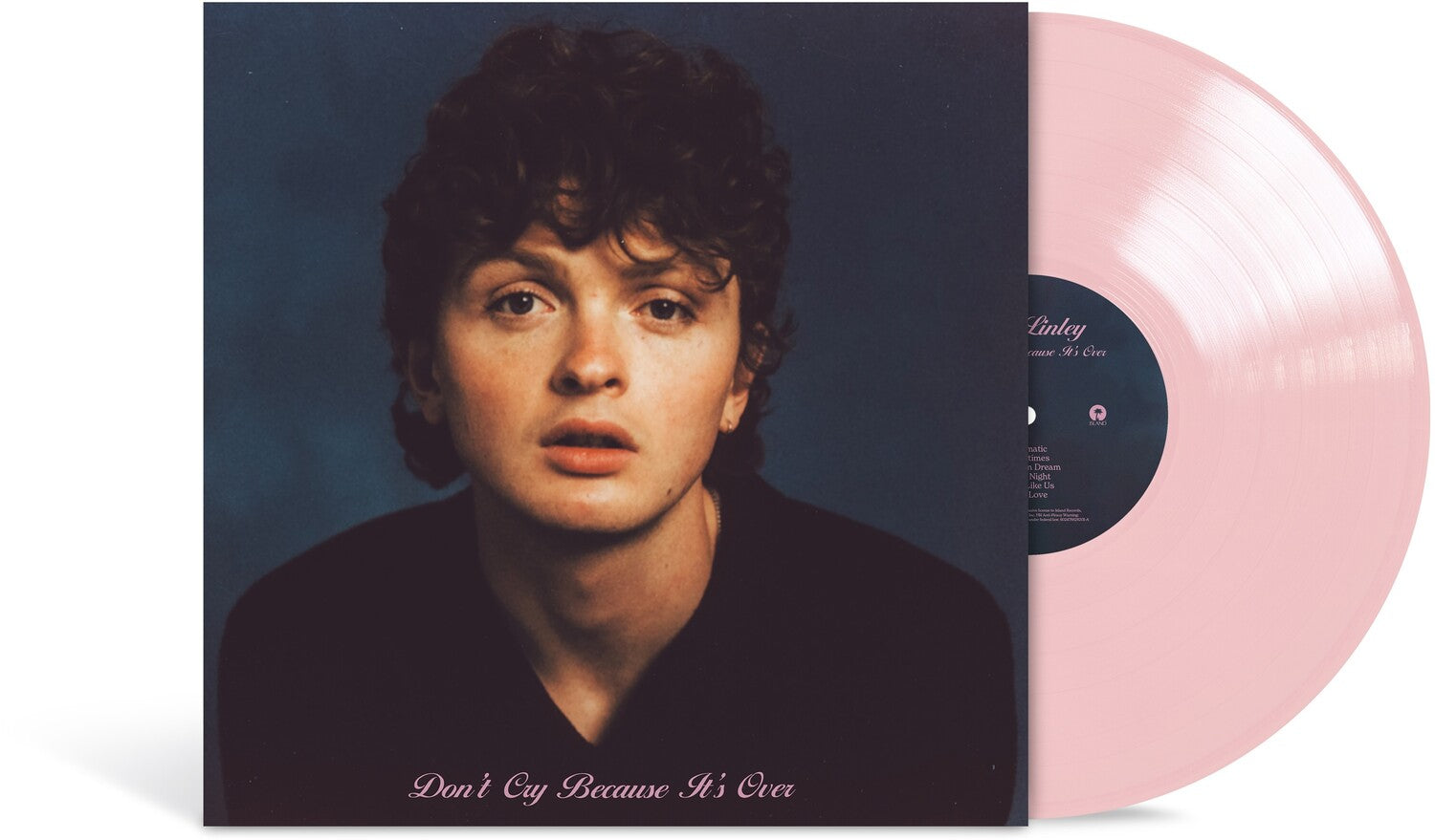 Will Linley - Don't Cry Because It's Over (Pink Vinyl)