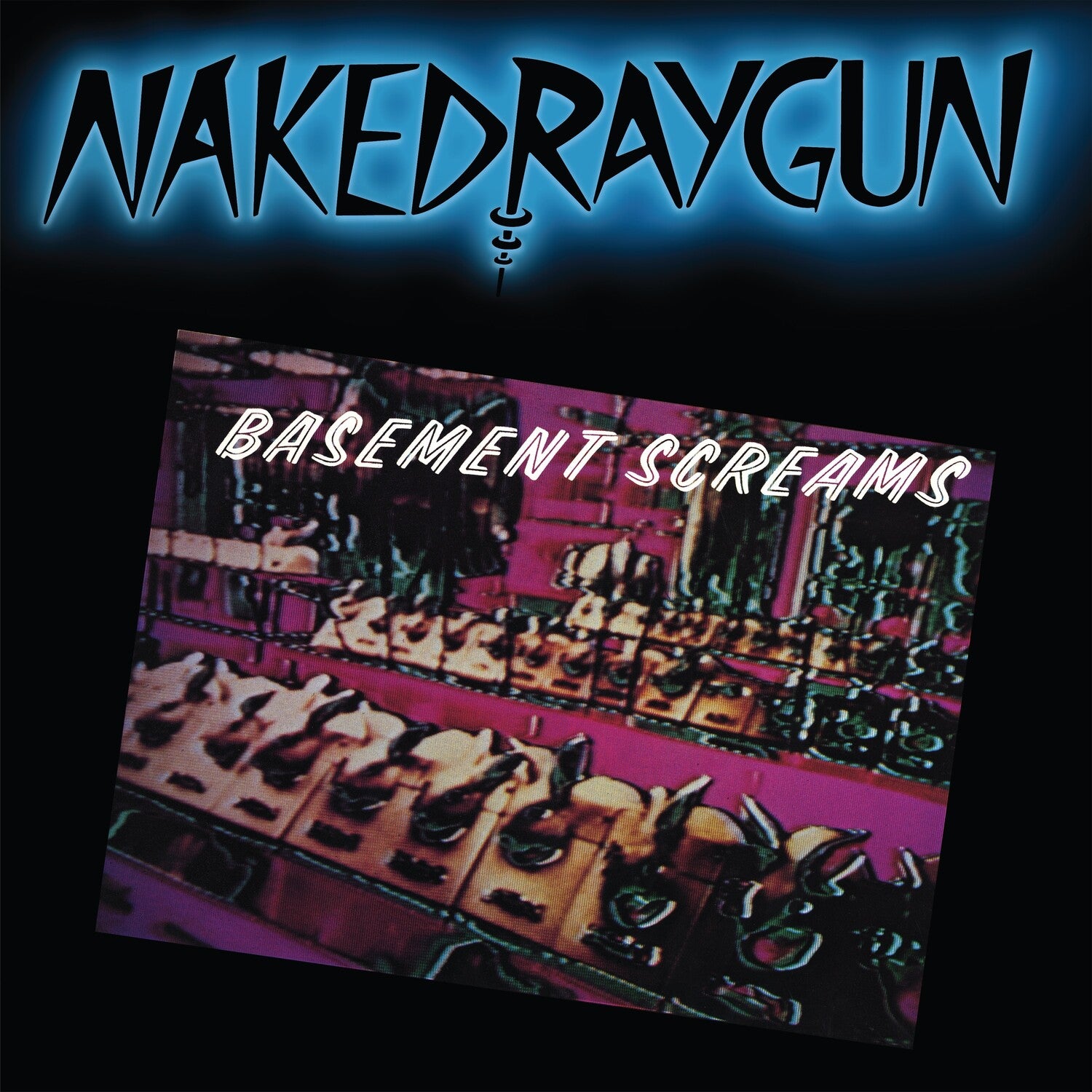 Naked Raygun - Basement Screams (Blue Vinyl)