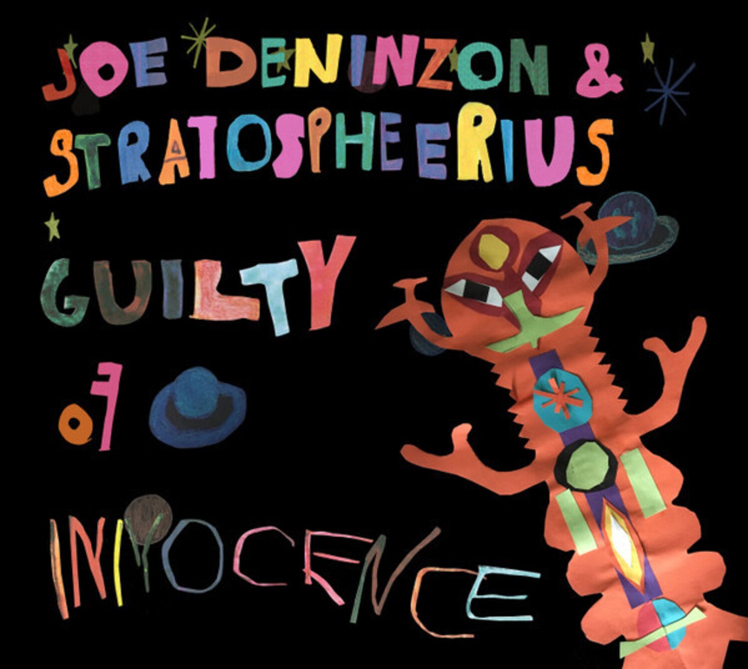 Joe Deninzon / Stratospheerius - Guilty of Innocence