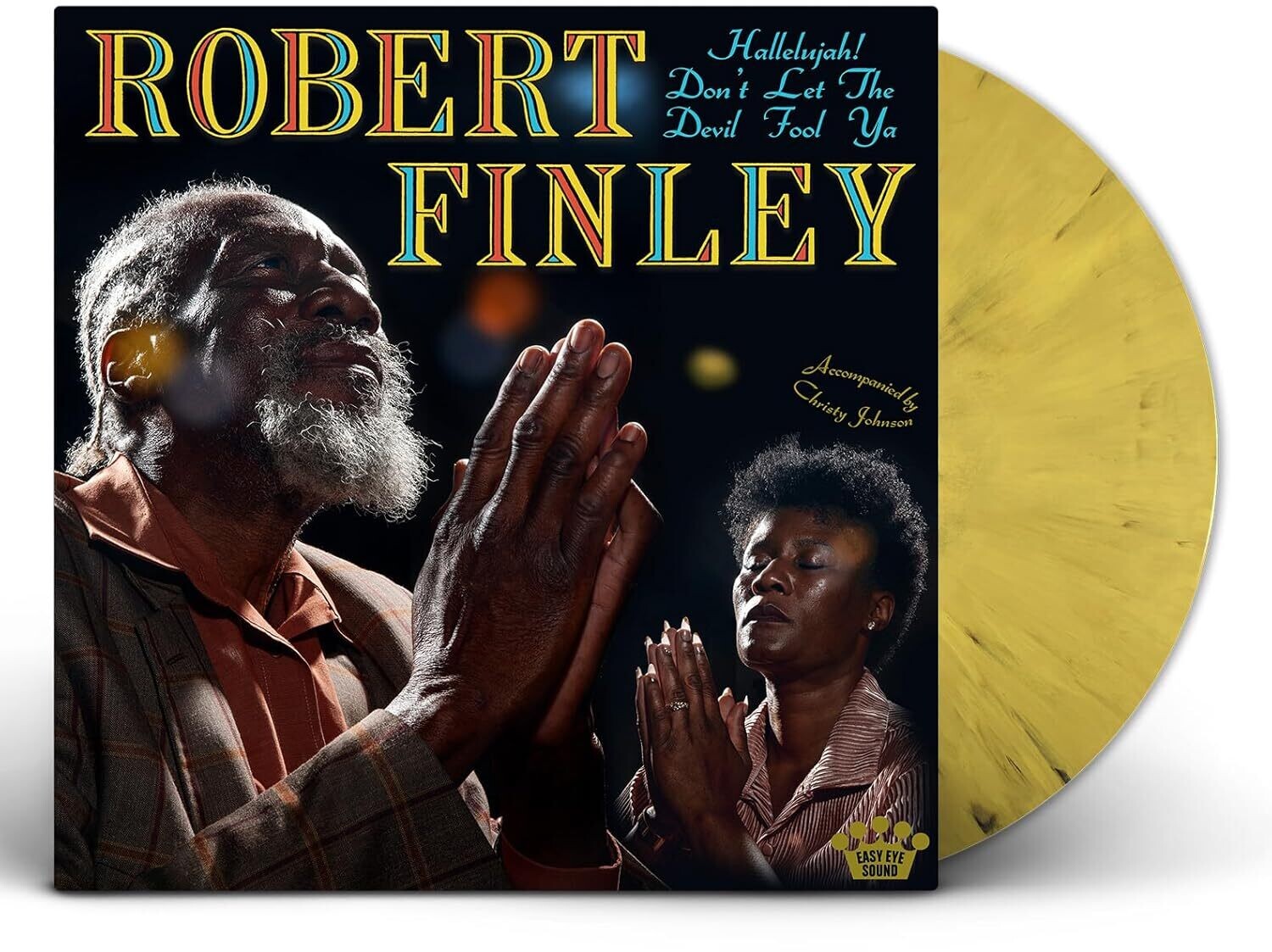 Robert Finley - Hallelujah! Don't Let The Devil Fool Ya (Yellow Vinyl)