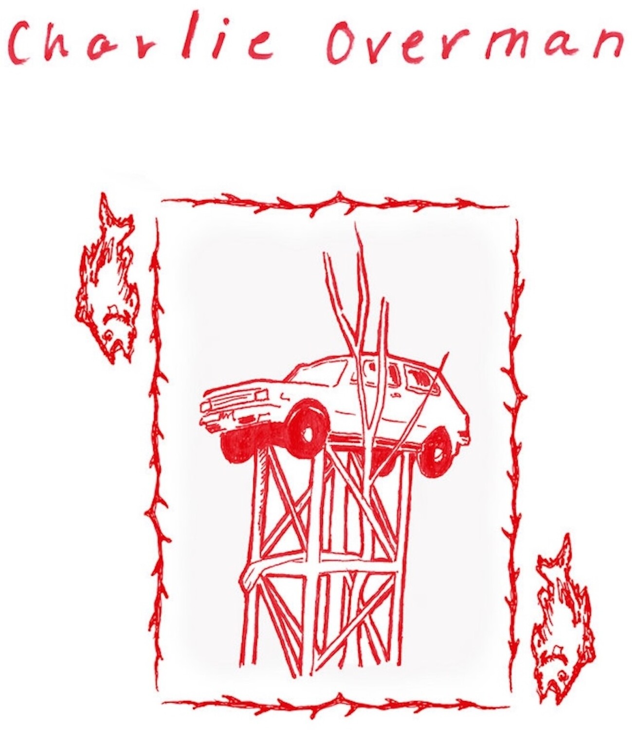 Charlie Overman (Red Vinyl)