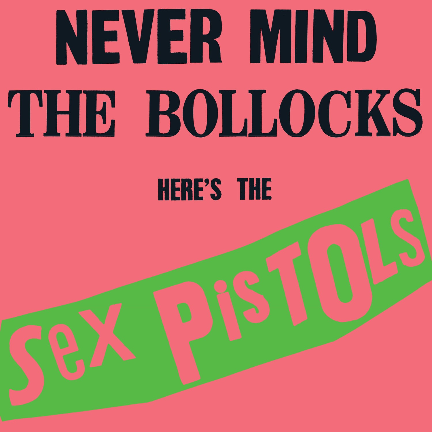 Sex Pistols - Never Mind the Bollocks Heres the Sex Pistols (Clear Vinyl)