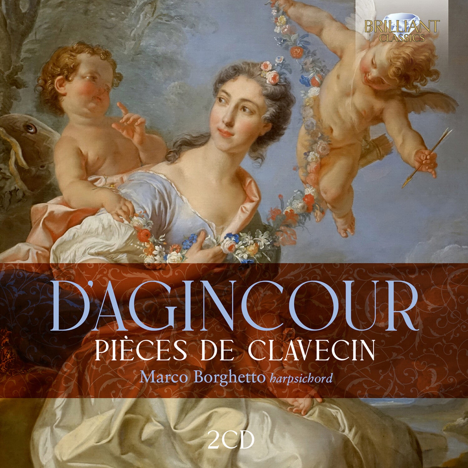 Marco Borghetto - D'Agincour: Pieces de Clavecin