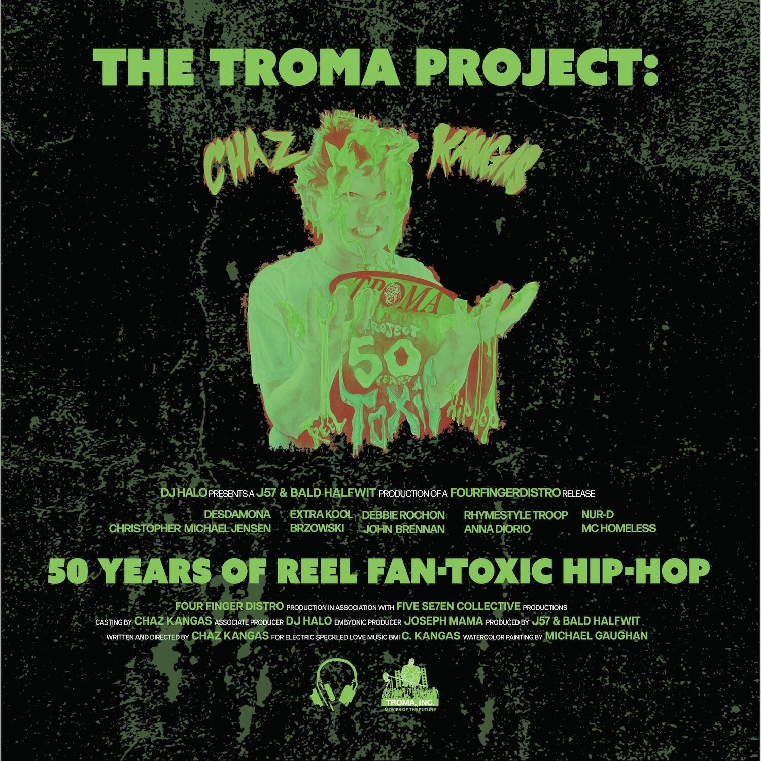 Chaz Kangas - The Troma Project: 50 Years of Reel Fan-Toxic Hip-Hop - Toxic Green (Green Vinyl)