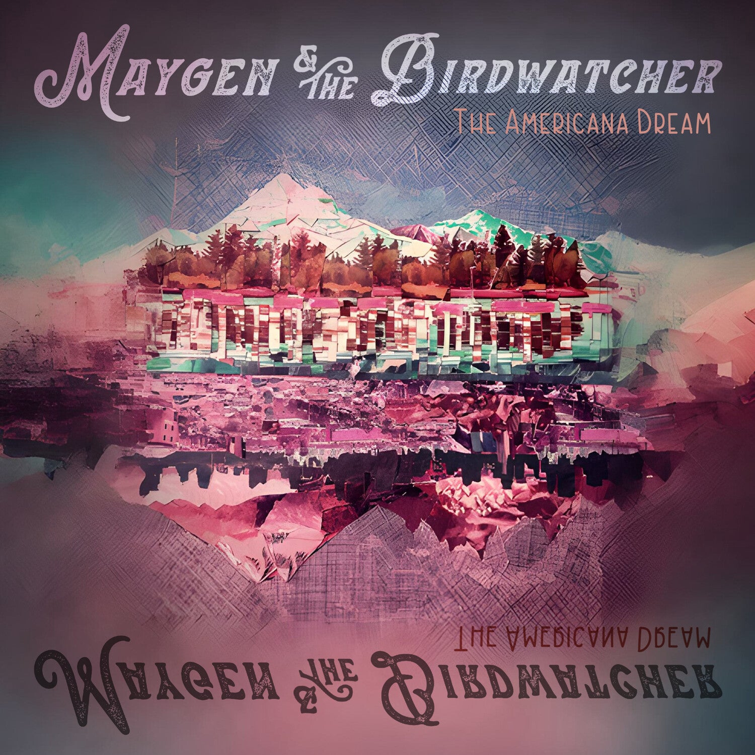 Maygen / Birdwatcher - The Americana Dream