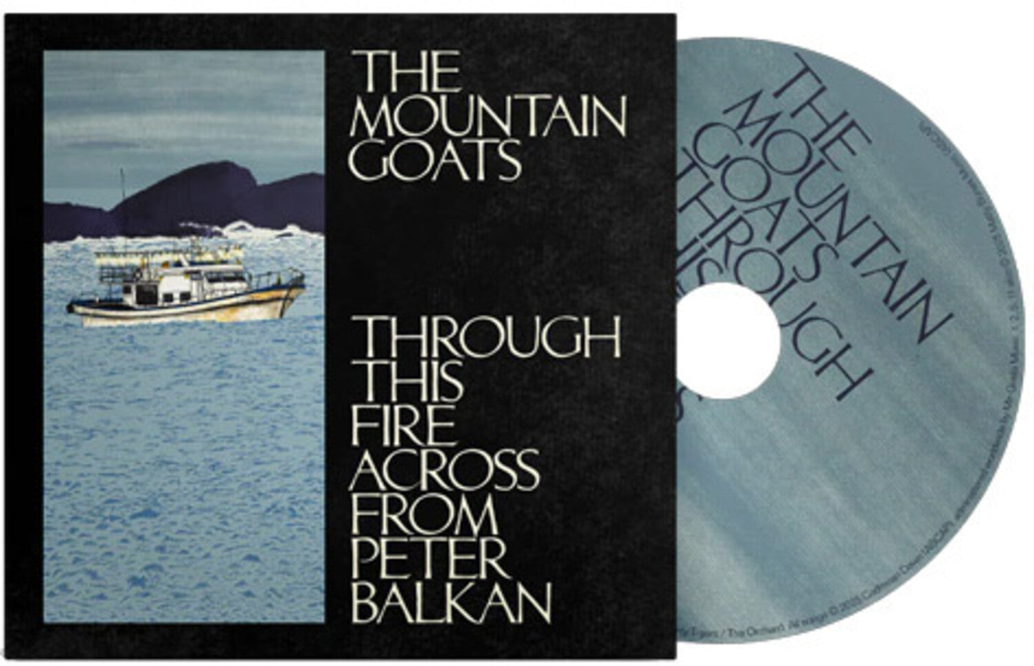 Mountain Goats - Through This Fire Across From Peter Balkan 2xCD