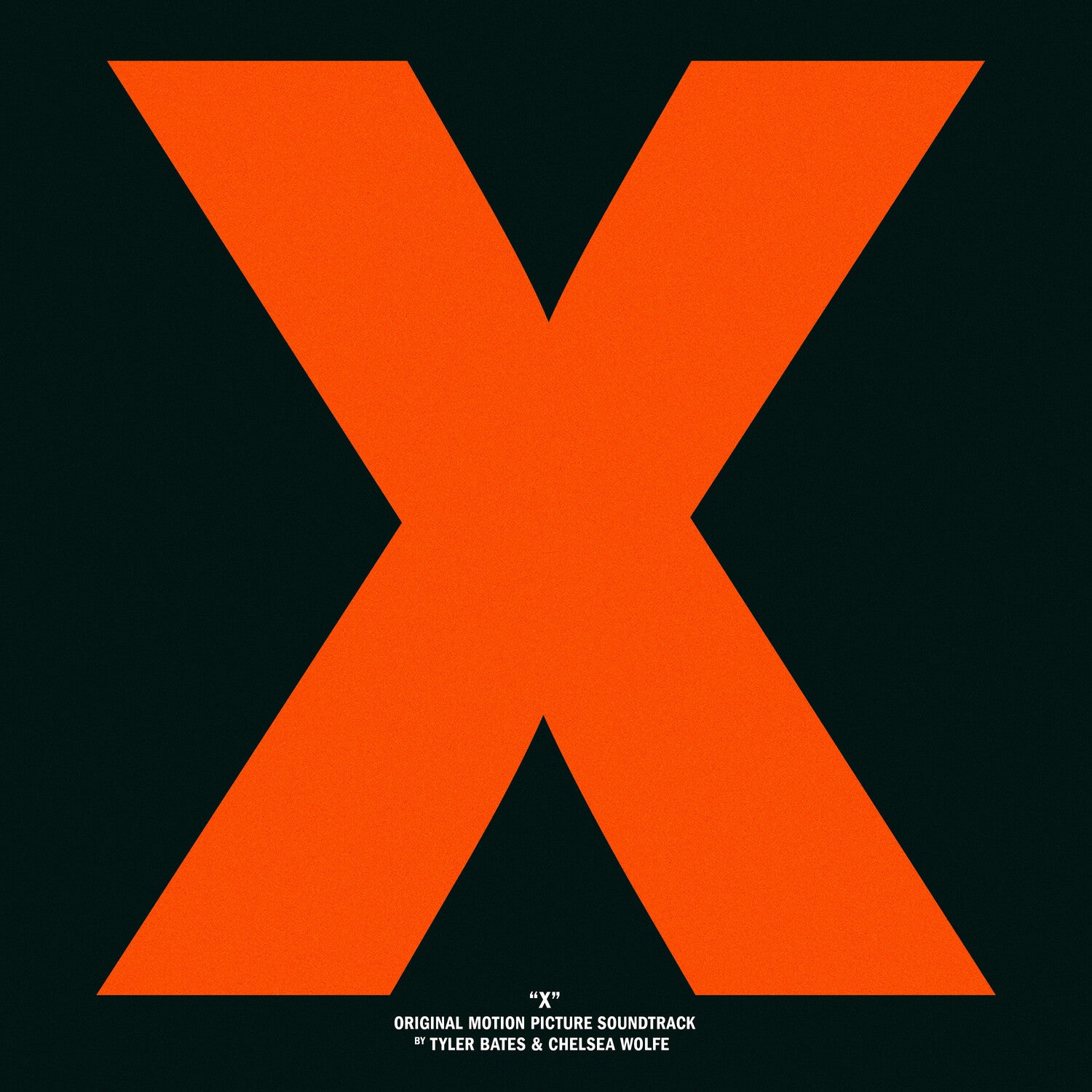 Tyler Bates / Chelsea Wolfe - X (Original Soundtrack)