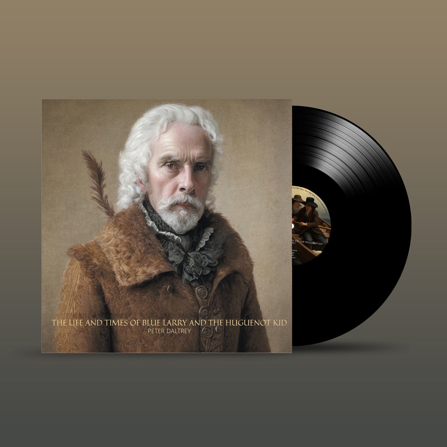 Peter Daltrey - The Life and Times of Blue Larry and the Huguenot Kid