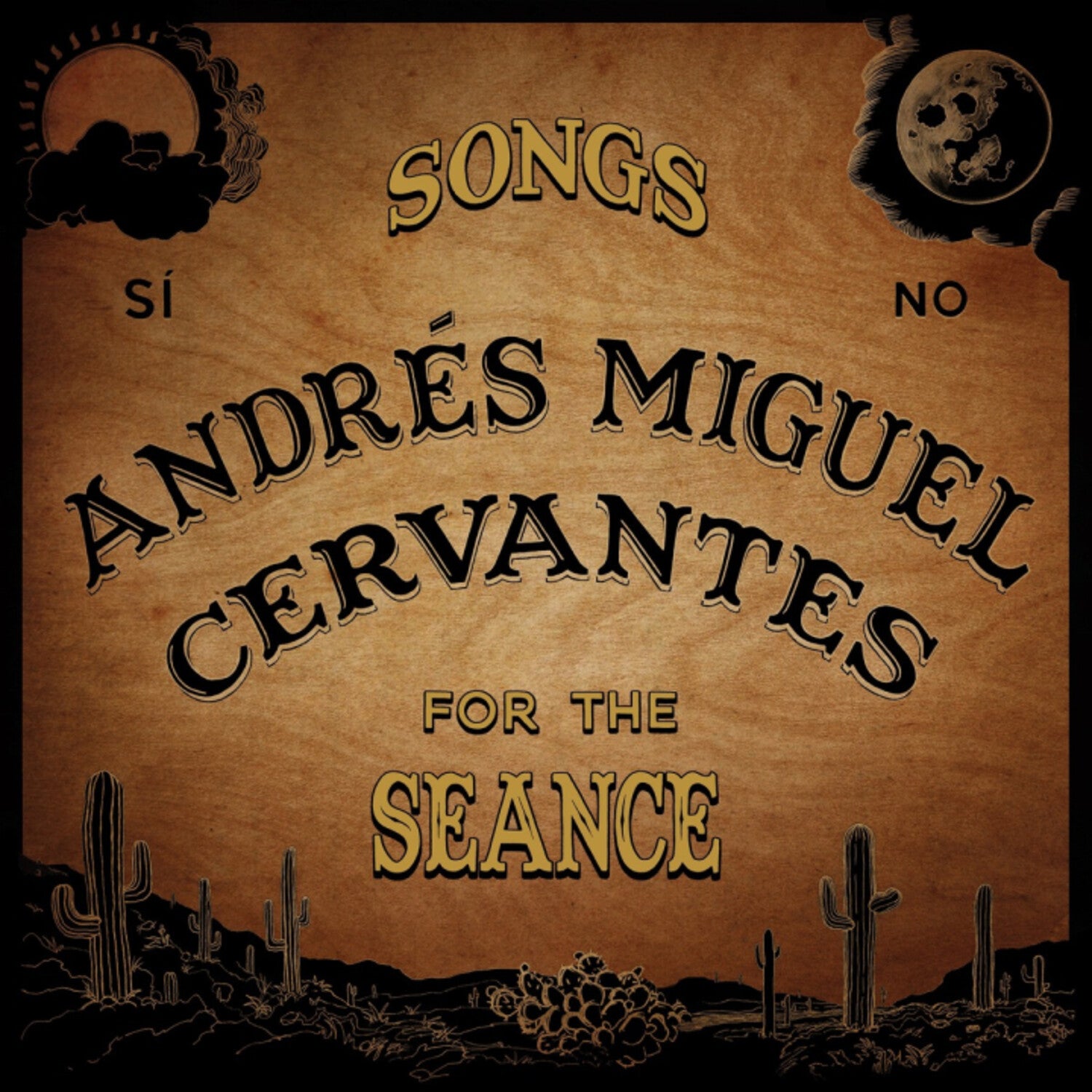 Andres Miguel Cervantes - Songs For The Seance
