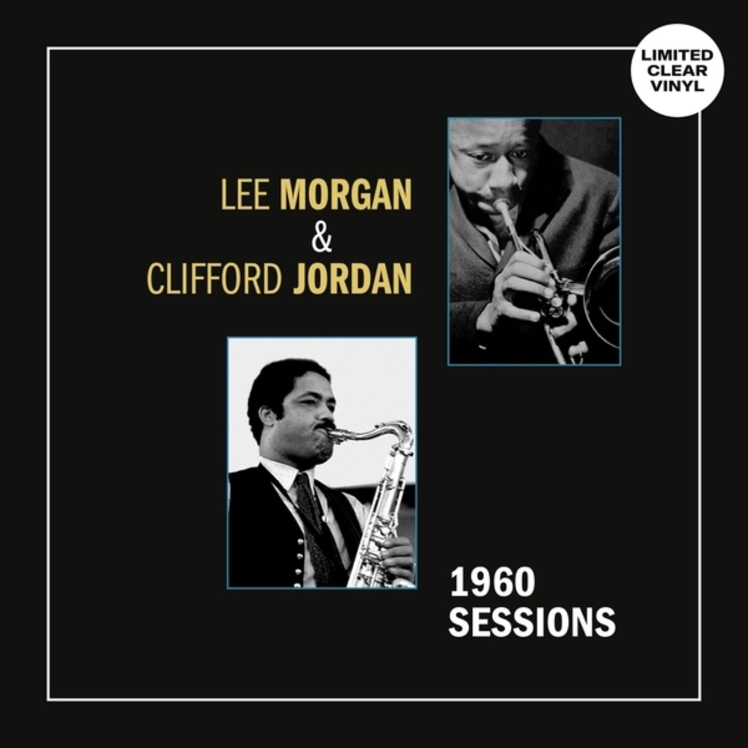 Lee Morgan / Clifford Jordan - 1960 Sessions (Clear Vinyl)