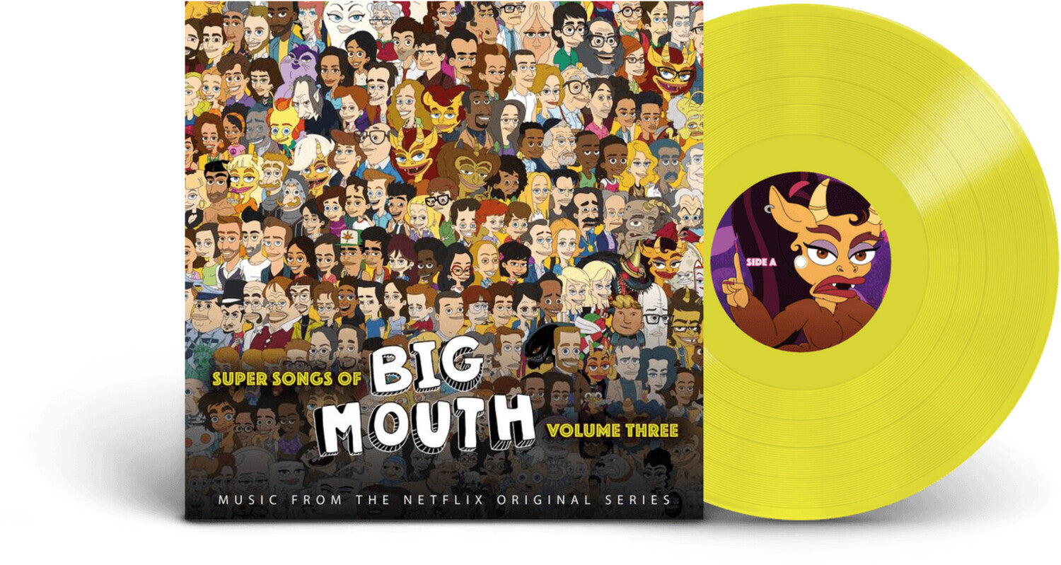 Big Mouth Cast - Super Songs of Big Mouth Vol. 3 (Original Soundtrack) (Yellow Vinyl)