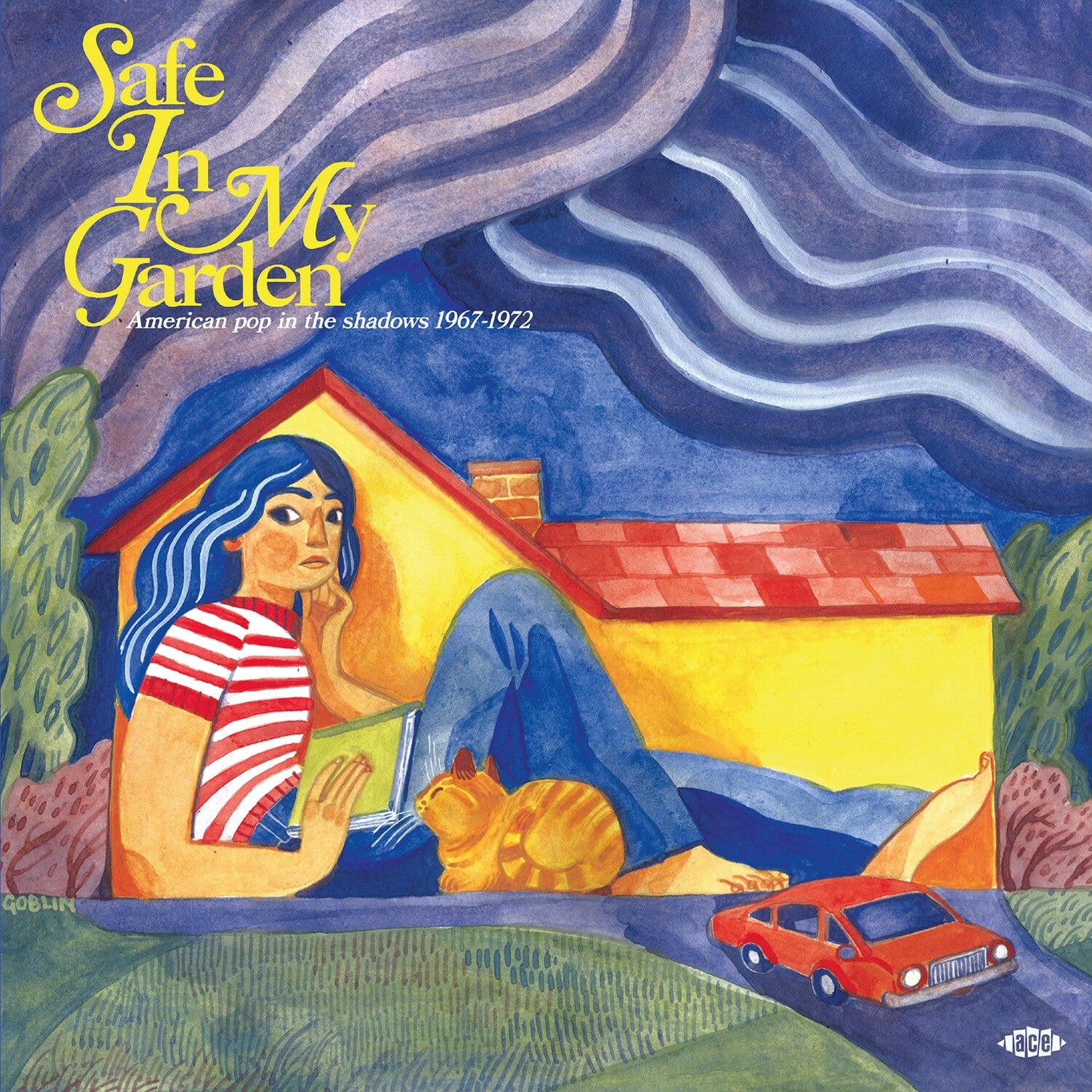 Safe In My Garden: American Pop In The Shadows 1967-1972 (CD)