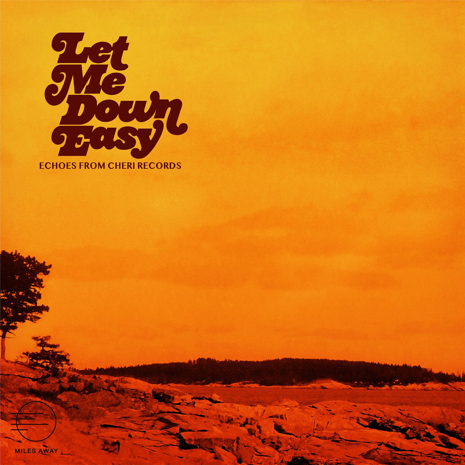 Let Me Down Easy: Echoes From Cheri Records / Var - Let Me Down Easy: Echoes From Cheri Records