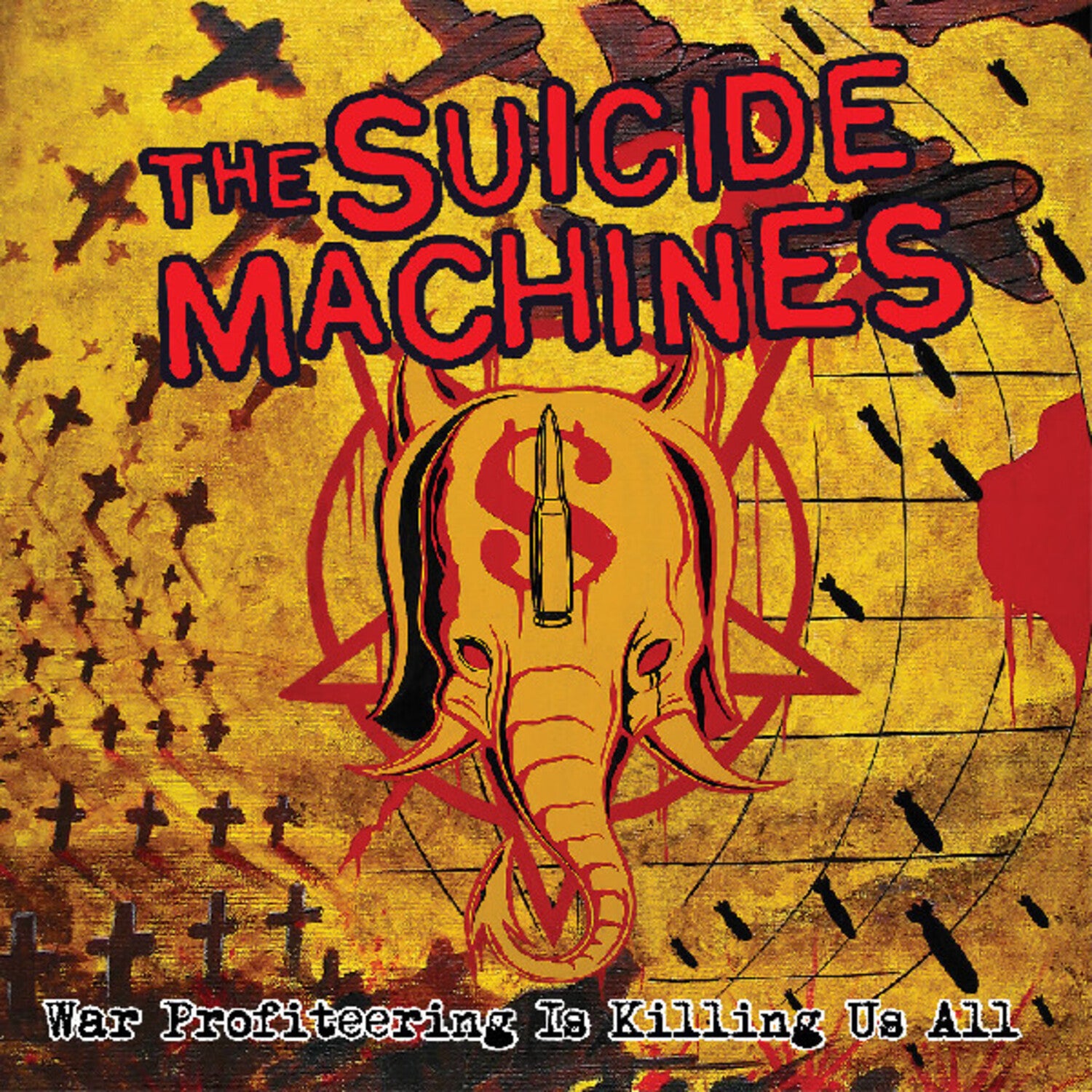 Suicide Machines - War Profiteering Is Killing Us All (Red Vinyl)
