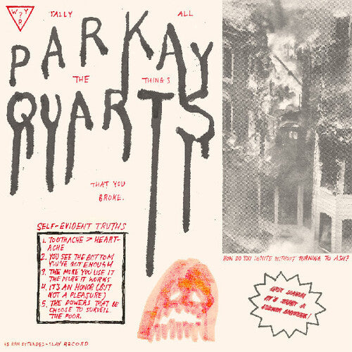 Parquet Courts - Tally All the Things You Broke